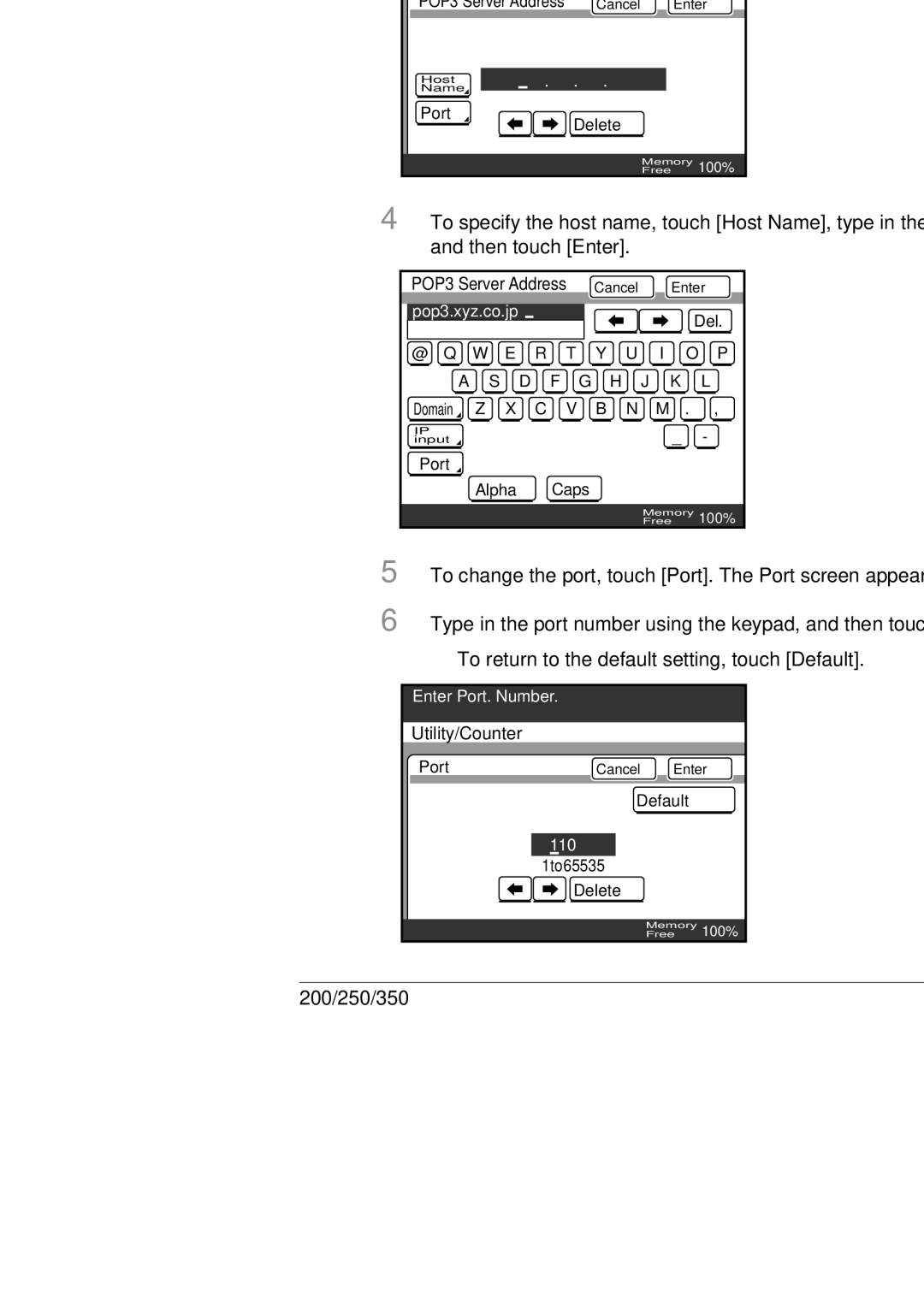 Konica Minolta 250, 350, BP-200 manual Enter POP3 Server Address 