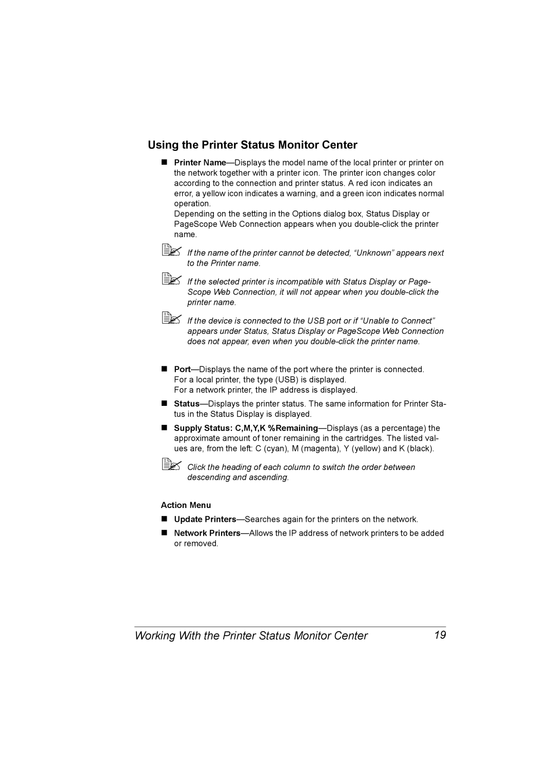 Konica Minolta 2530 DL manual Using the Printer Status Monitor Center, Action Menu 