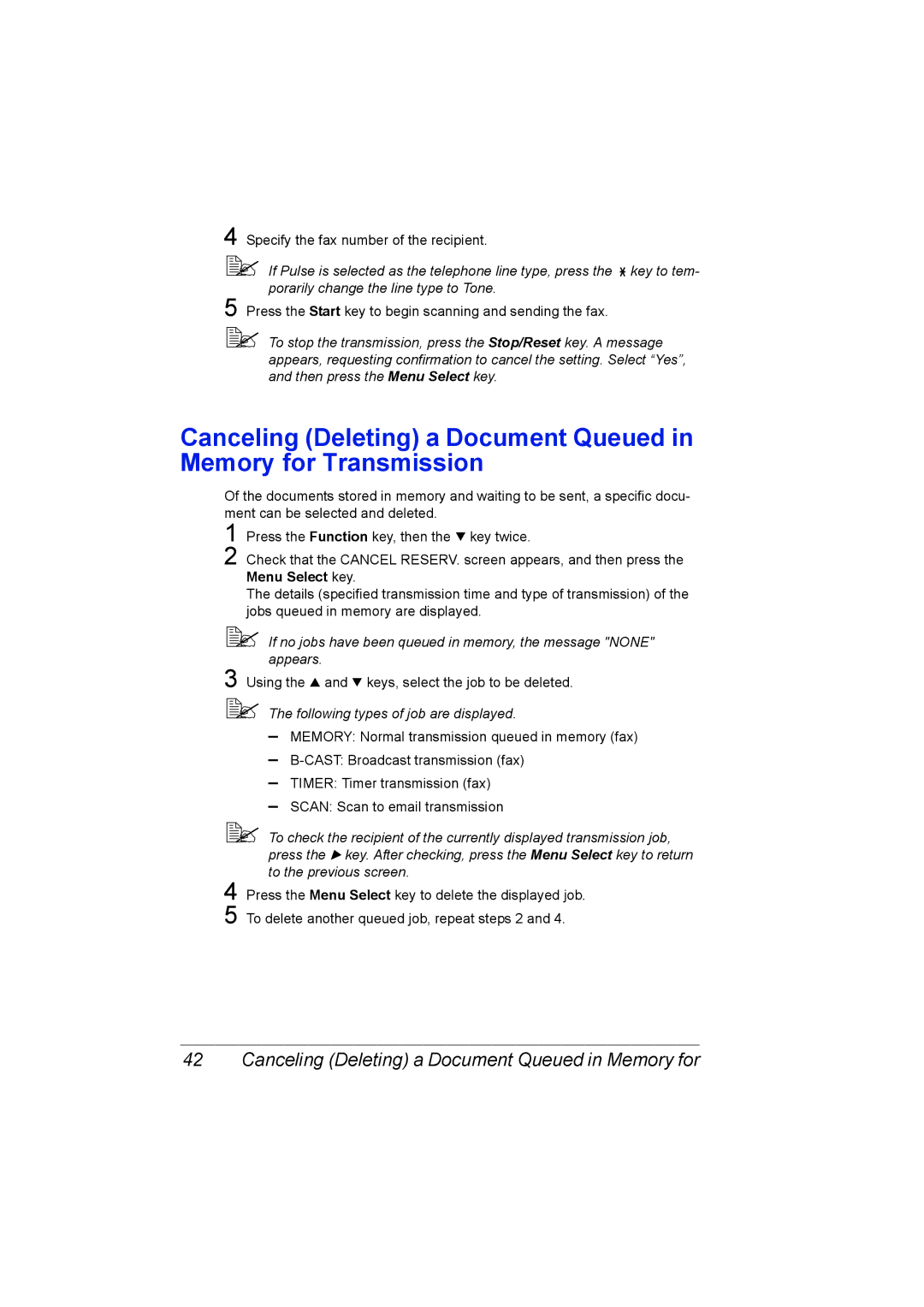 Konica Minolta 2590 MF Canceling Deleting a Document Queued in Memory for,  The following types of job are displayed 