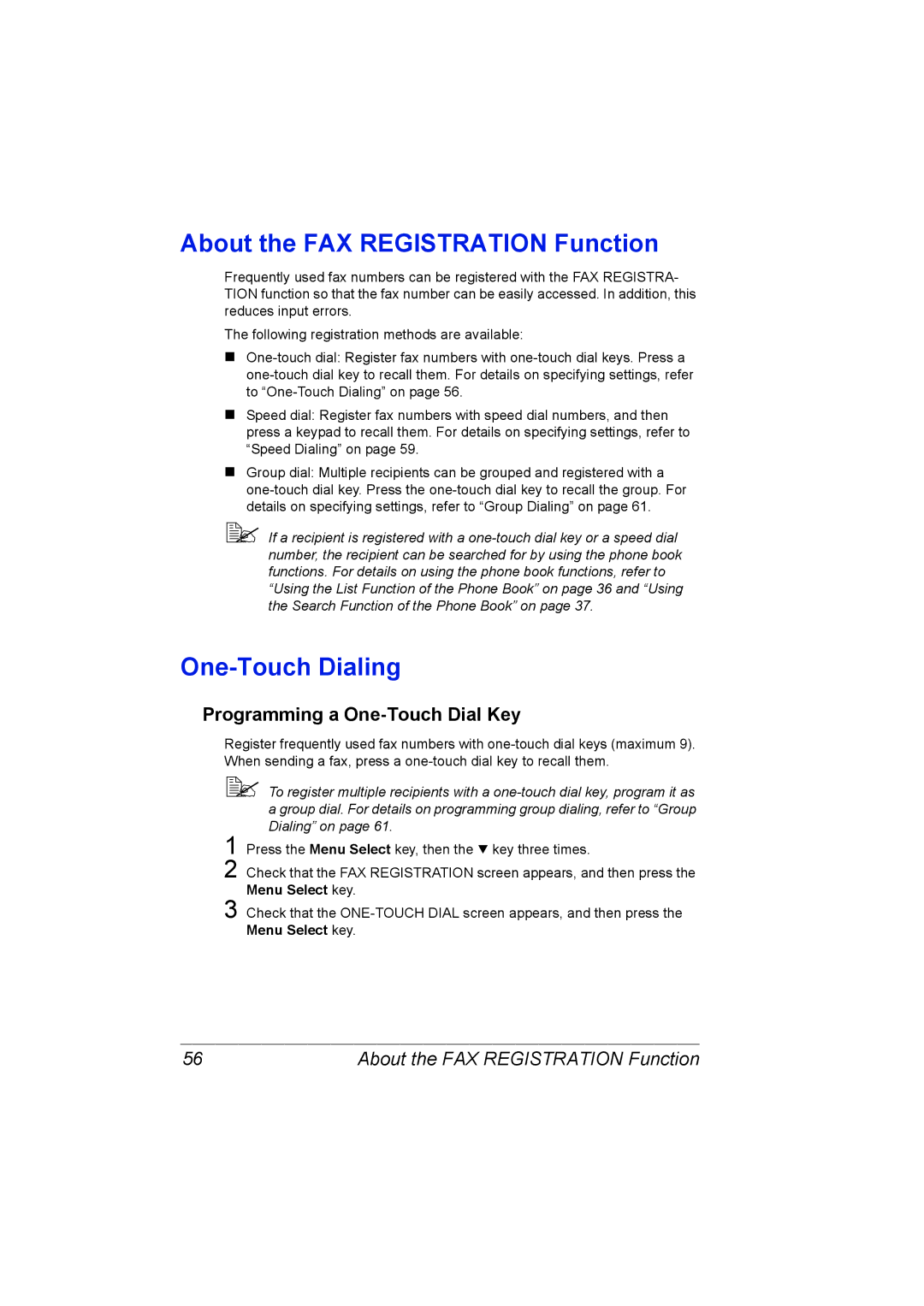 Konica Minolta 2590 MF manual About the FAX Registration Function, One-Touch Dialing, Programming a One-Touch Dial Key 