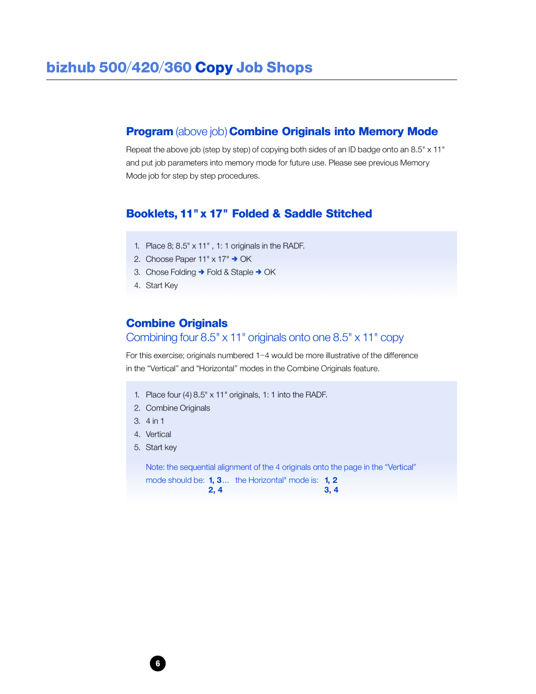 Konica Minolta 360 manual Program above job Combine Originals into Memory Mode, Booklets, 11x 17 Folded & Saddle Stitched 
