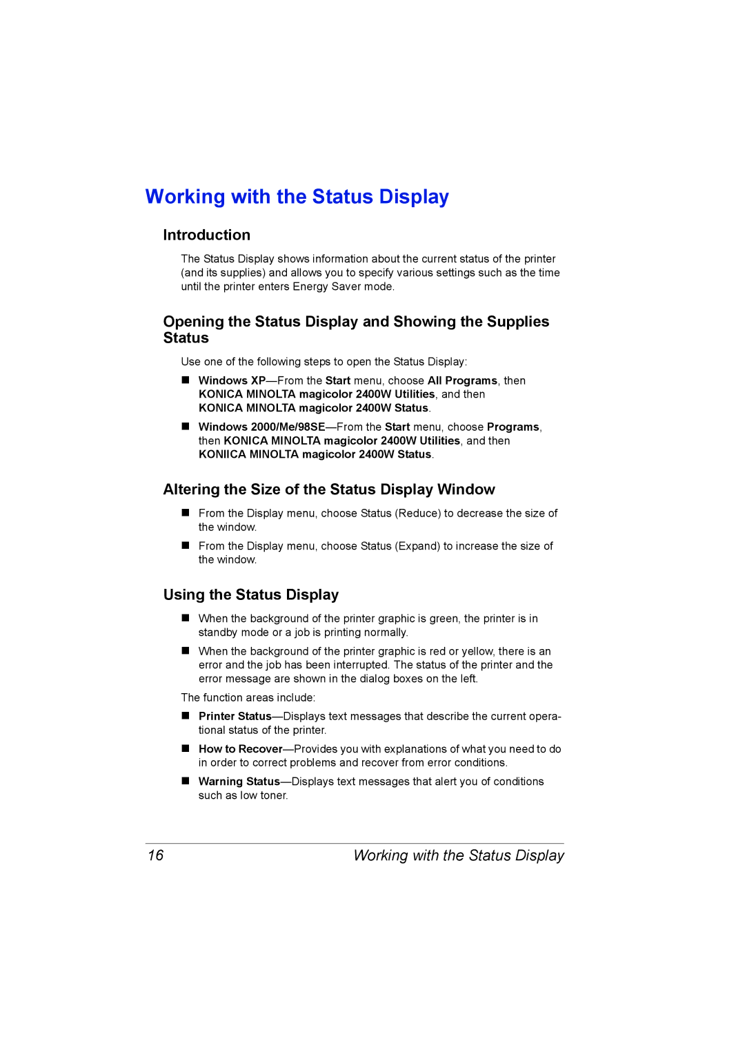 Konica Minolta 4139-7733-01A Working with the Status Display, Introduction, Altering the Size of the Status Display Window 