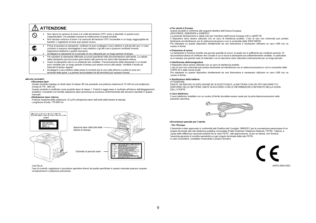 Konica Minolta 4695MF Avvisi normativi Sicurezza laser, Radiazione laser interna, Per utenti in Europa, Emissione di ozono 