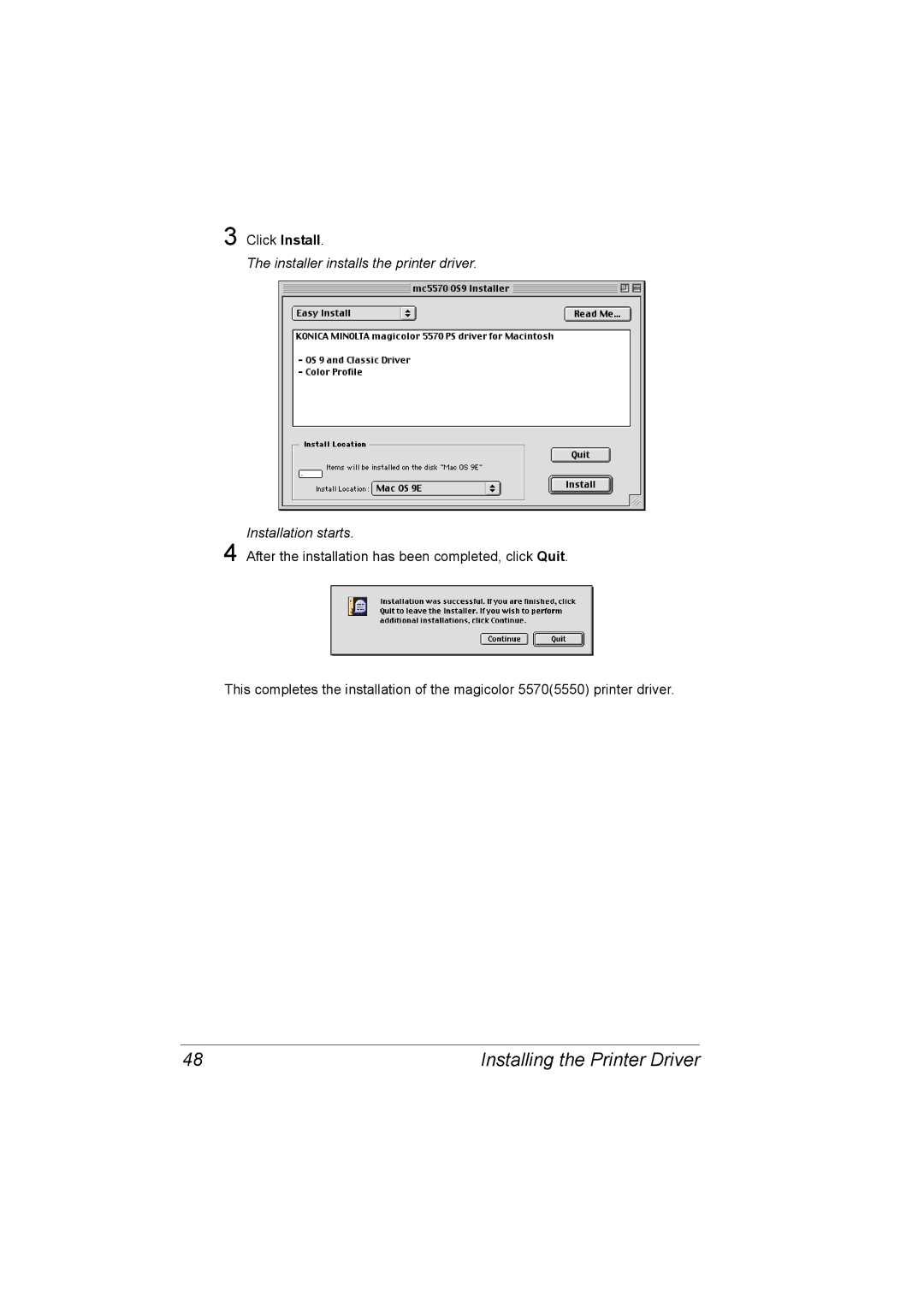 Konica Minolta 5550/5570 manual Installer installs the printer driver Installation starts 