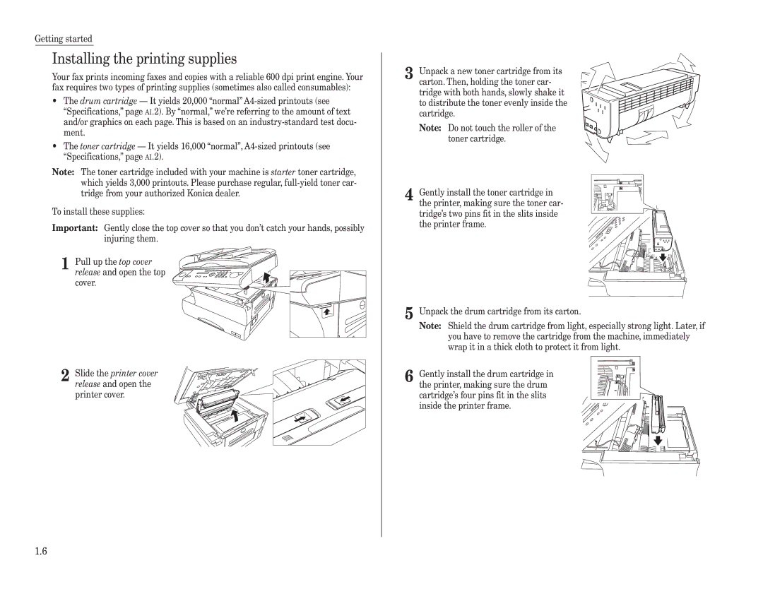 Konica Minolta 7013 manual Installing the printing supplies, Slide the printer cover release and open the printer cover 