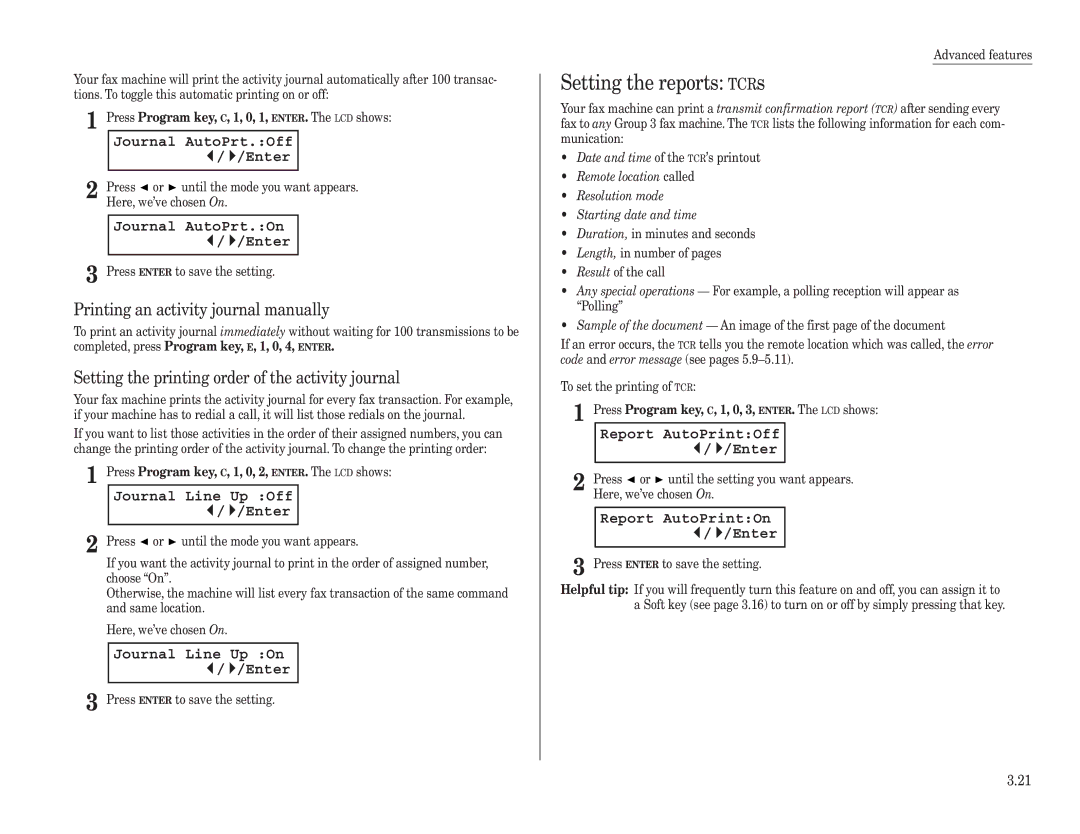 Konica Minolta 7013 Setting the reports TCRs, Printing an activity journal manually 