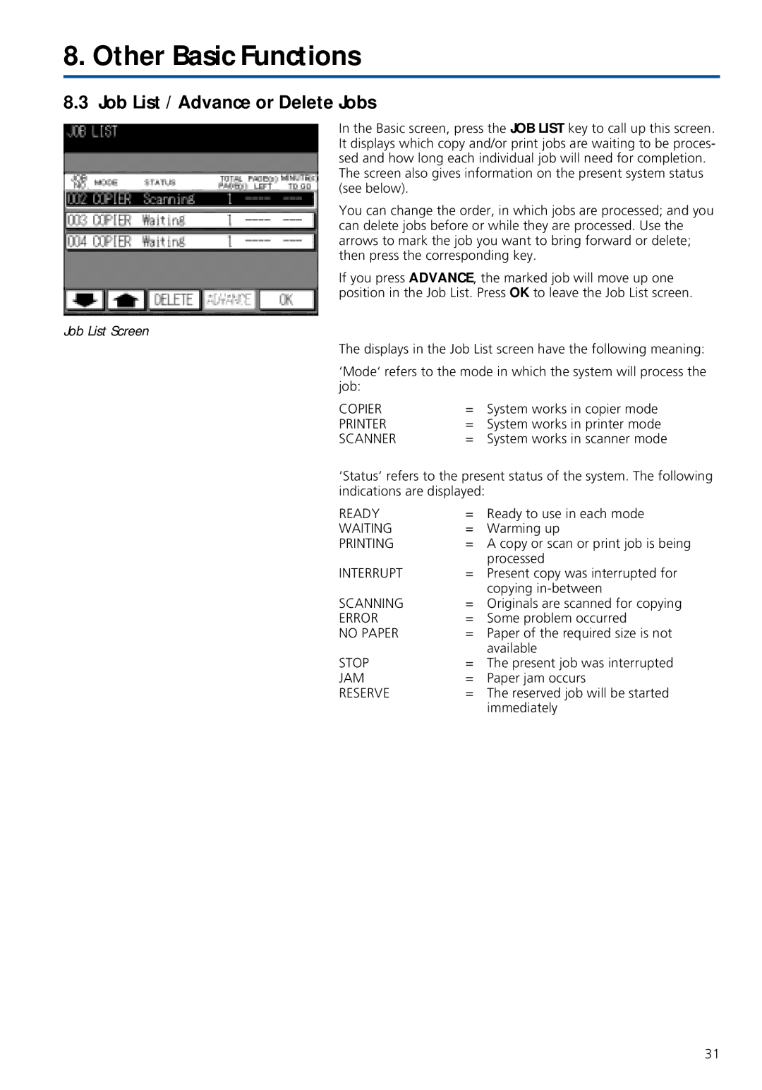 Konica Minolta 7020 instruction manual Job List / Advance or Delete Jobs, Job List Screen 