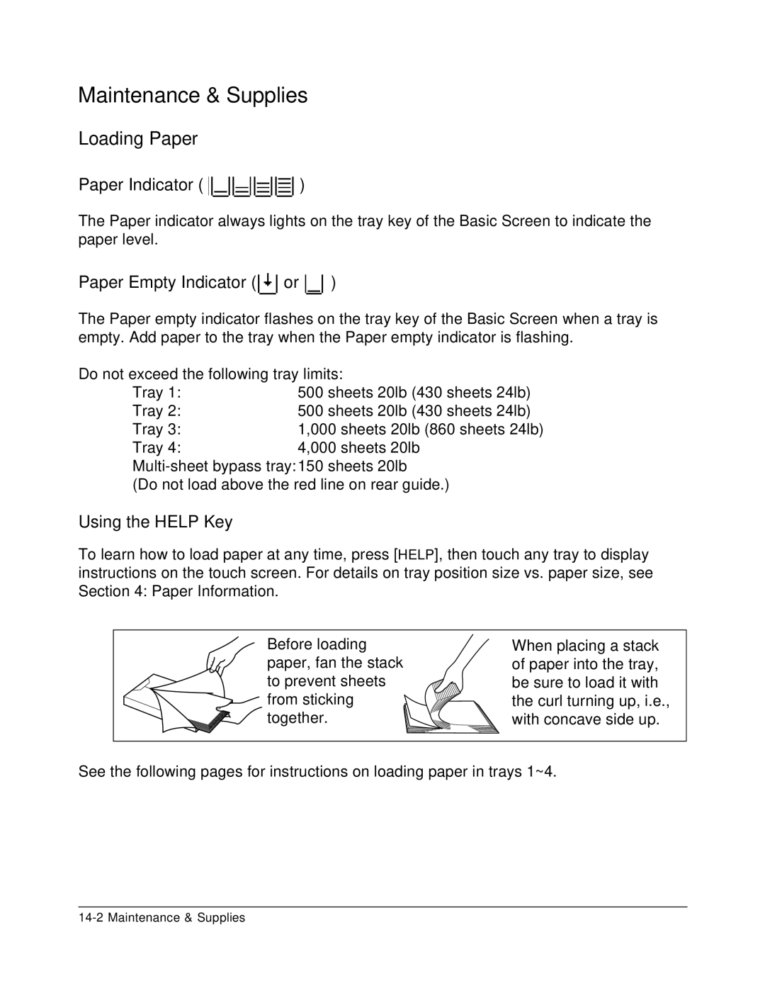 Konica Minolta 7075 manual Paper Indicator, Paper Empty Indicator or, Using the Help Key 