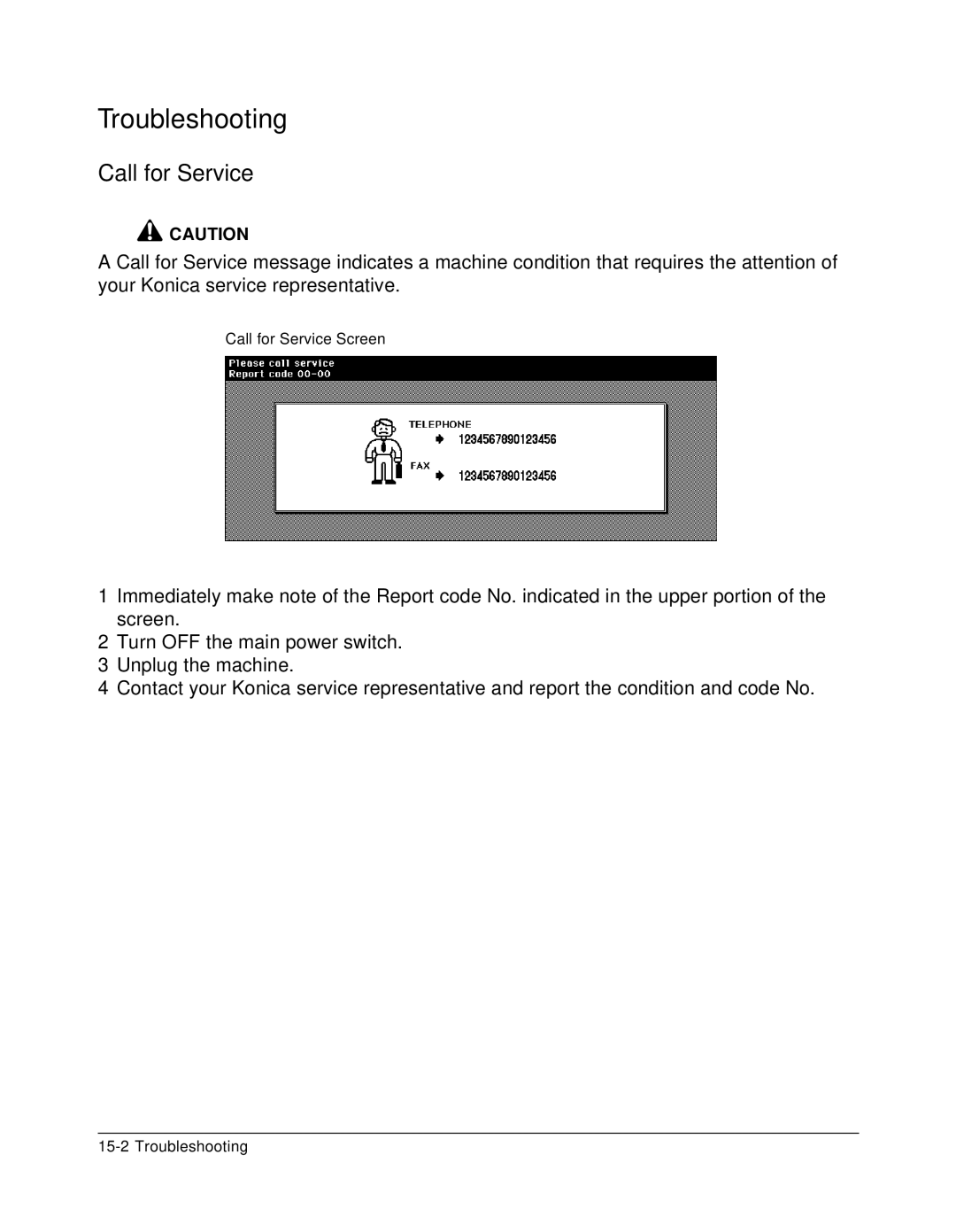 Konica Minolta 7075 manual Call for Service Screen 