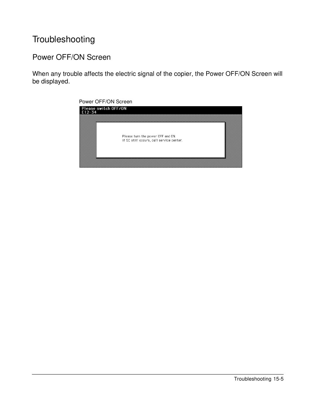 Konica Minolta 7075 manual Power OFF/ON Screen Troubleshooting 