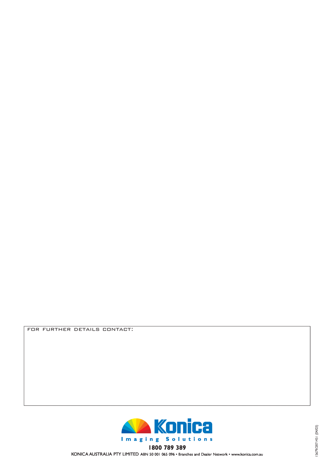 Konica Minolta manual for further details contact, 1800, 15679/2B71451 04/03 