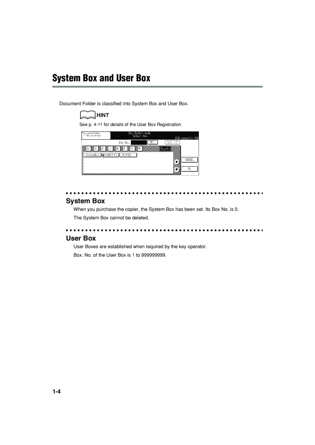 Konica Minolta 7222 Hint, Document Folder is classified into System Box and User Box, Box. No. of the User Box is 1 to 