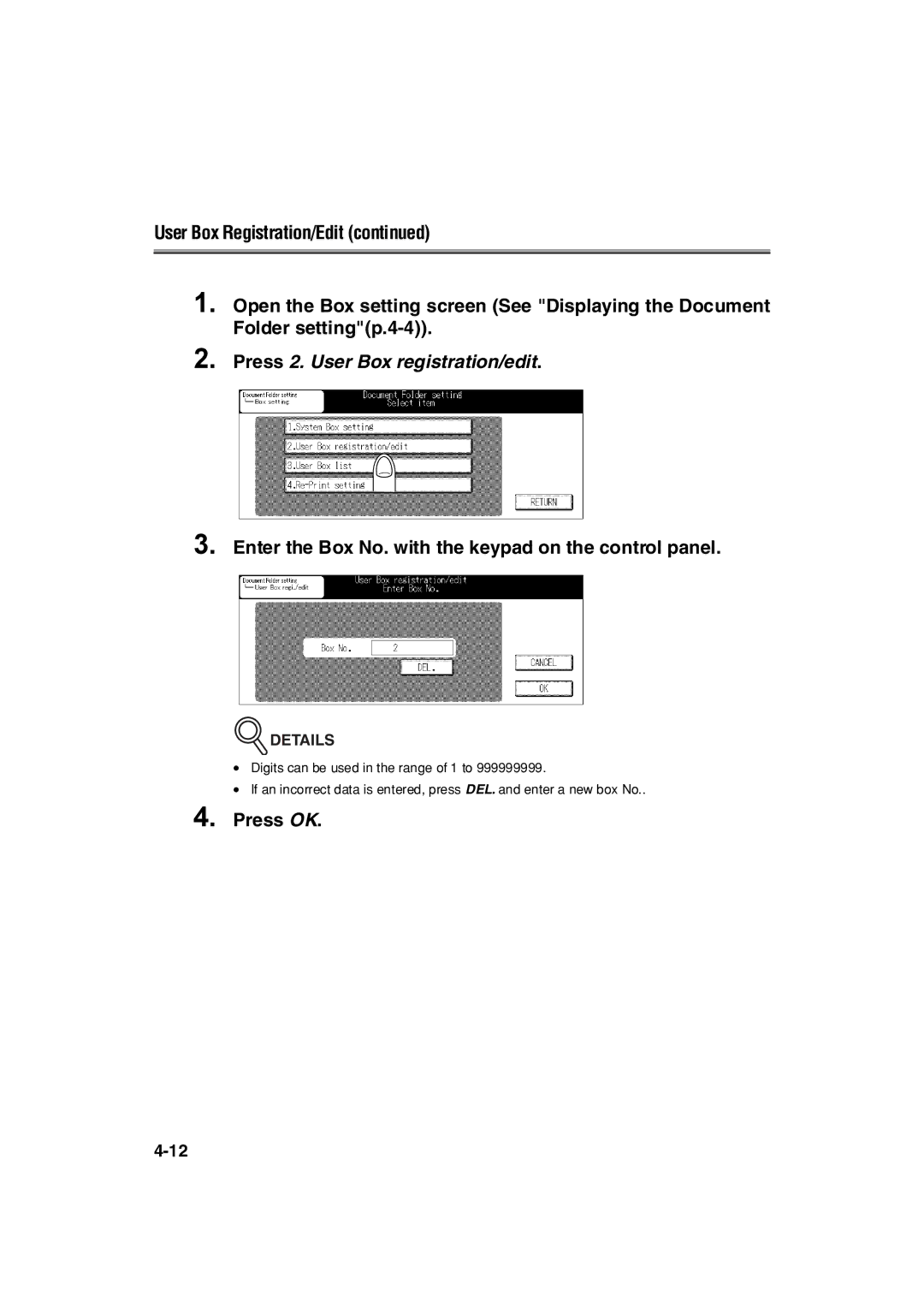 Konica Minolta 7222 manual Press 2. User Box registration/edit, Enter the Box No. with the keypad on the control panel 