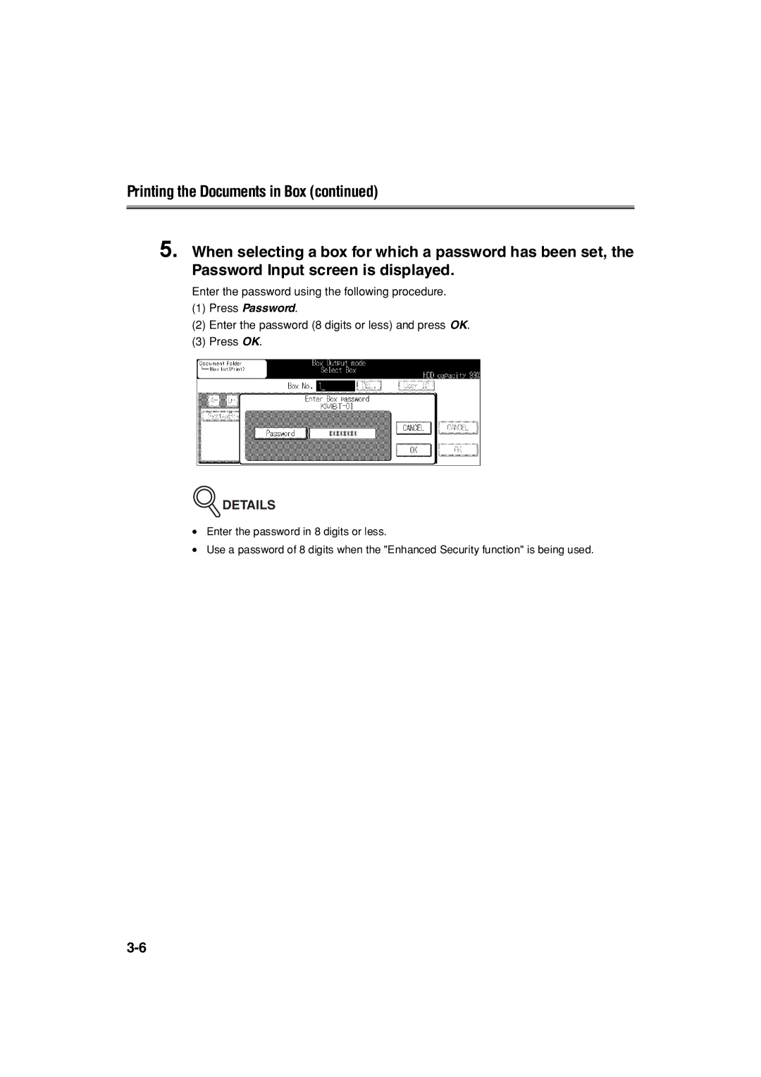 Konica Minolta 7222 manual Enter the password using the following procedure 