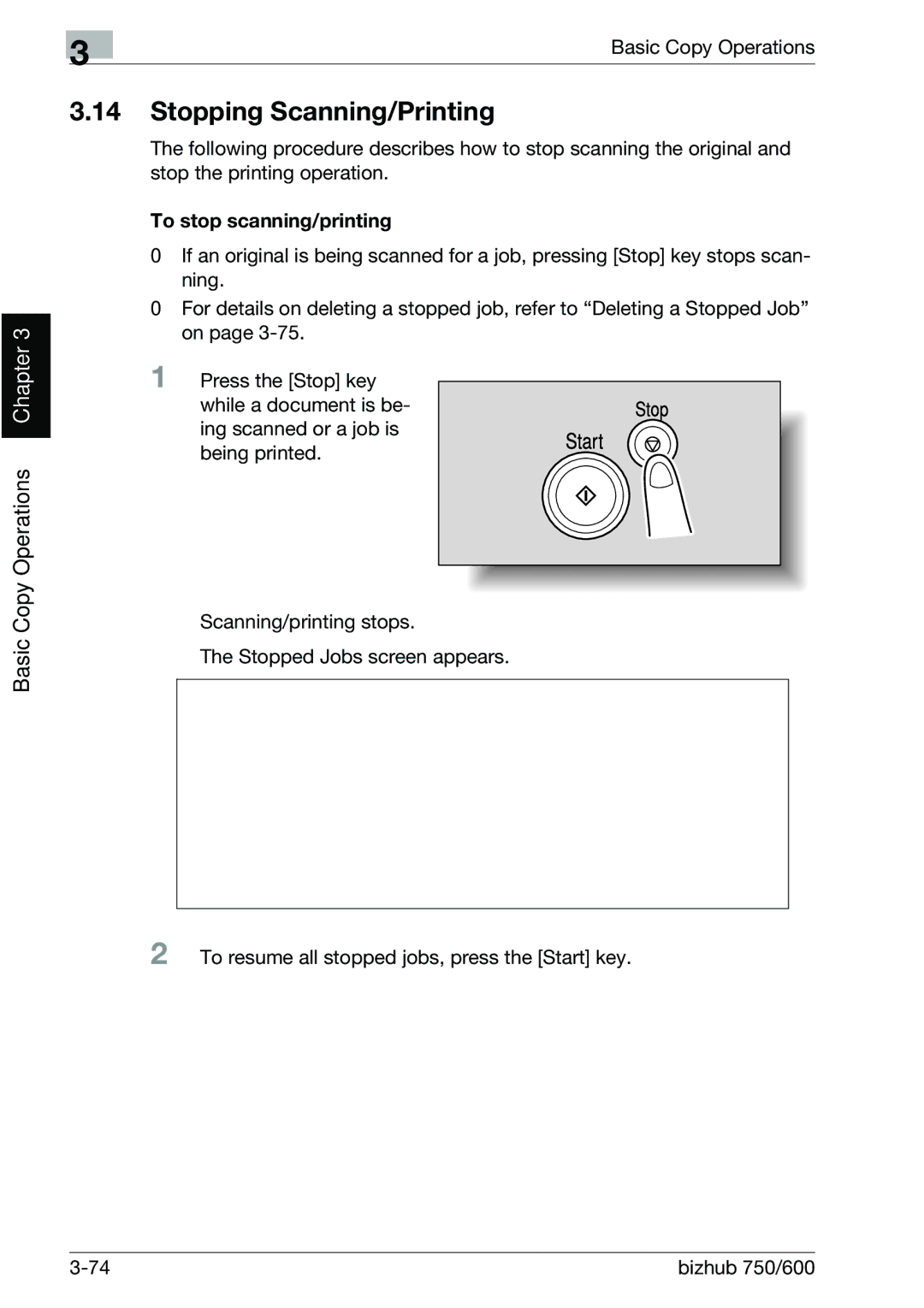 Konica Minolta 750 manual Stopping Scanning/Printing, To stop scanning/printing 