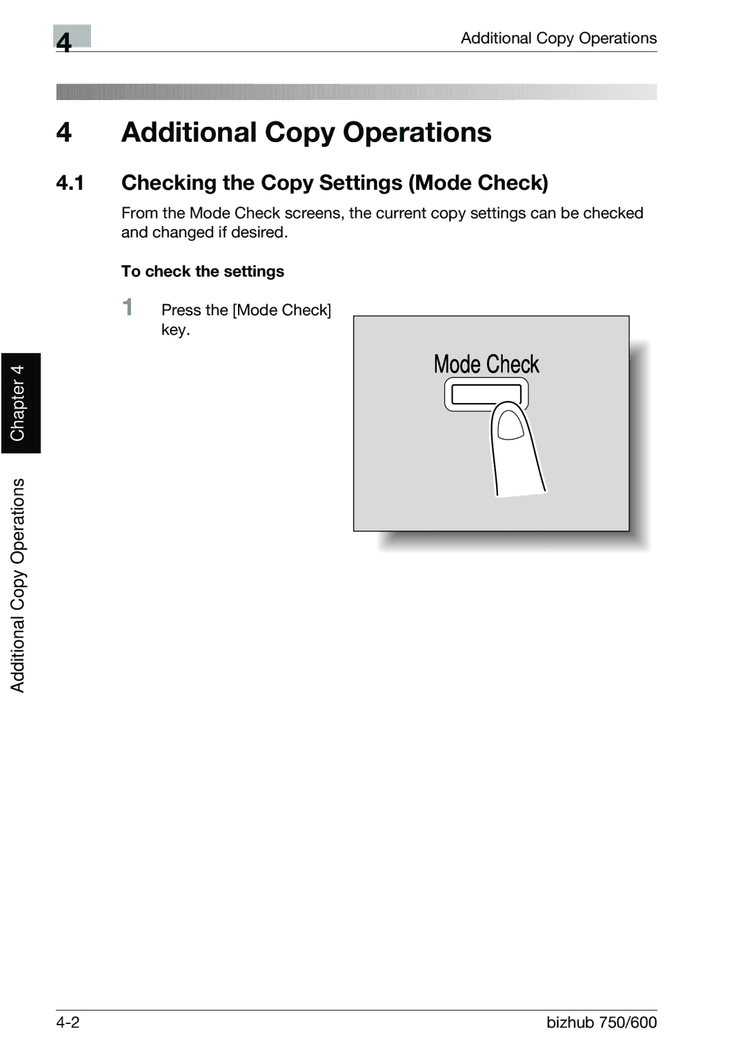 Konica Minolta 750 manual Checking the Copy Settings Mode Check, To check the settings, Press the Mode Check key 