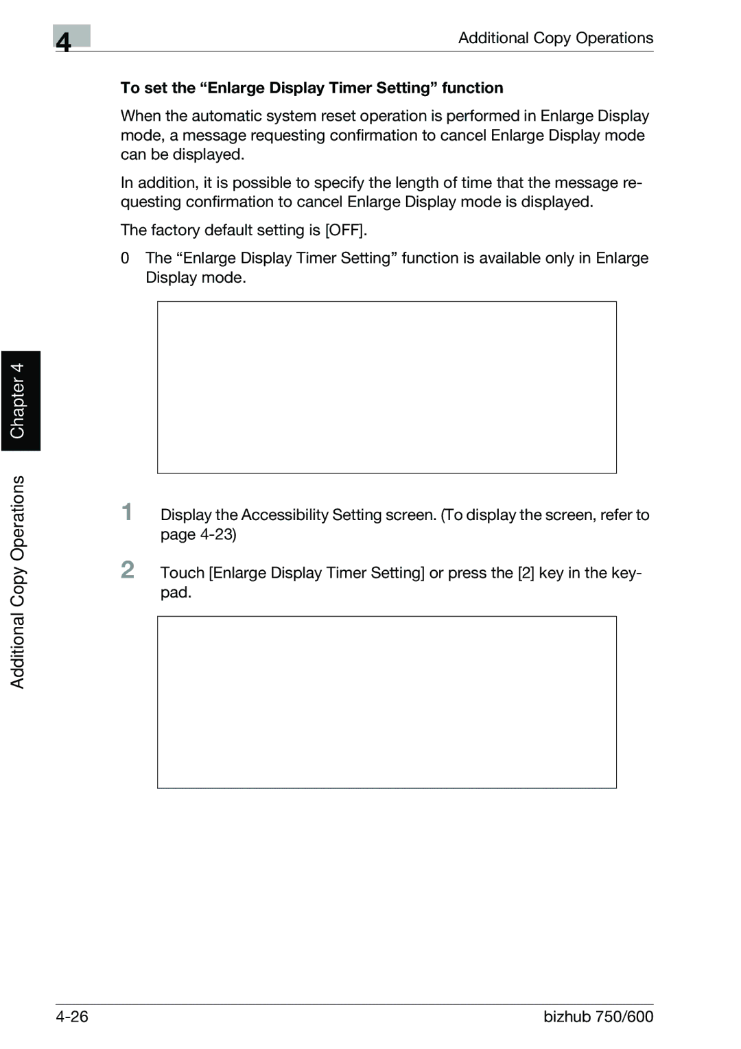 Konica Minolta 750 manual Additional Copy Operations, To set the Enlarge Display Timer Setting function 