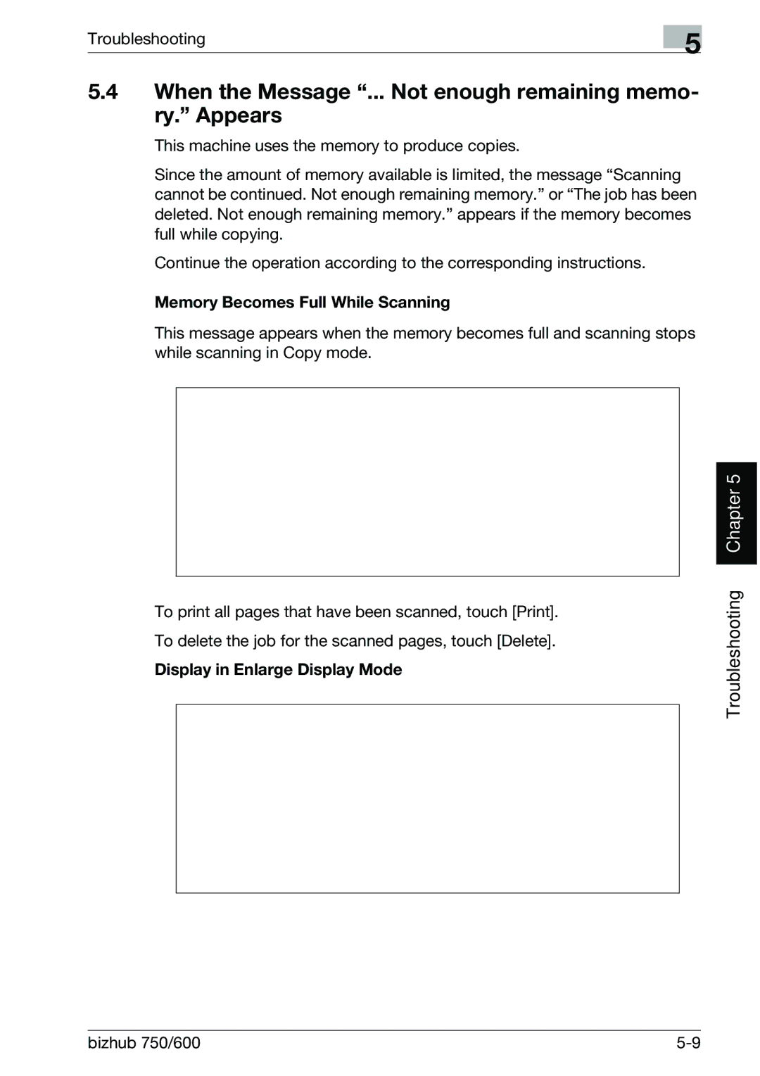 Konica Minolta 750 manual When the Message ... Not enough remaining memo- ry. Appears, Memory Becomes Full While Scanning 