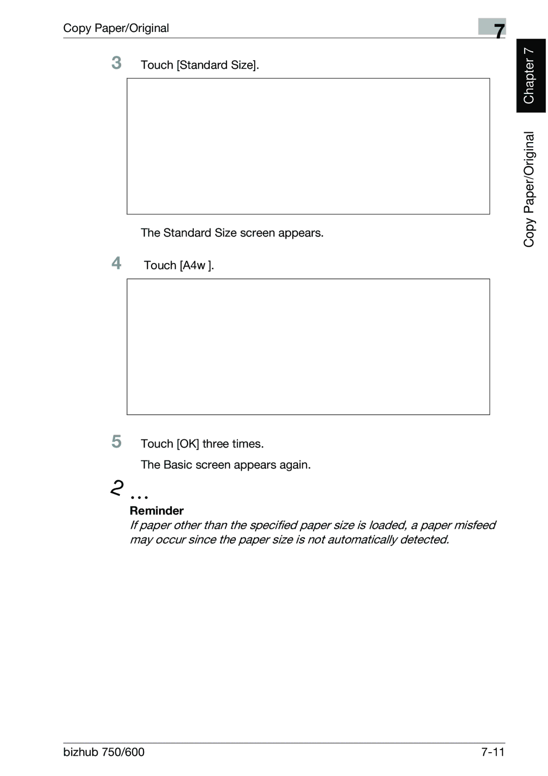 Konica Minolta 750 manual Touch OK three times Basic screen appears again, Reminder 