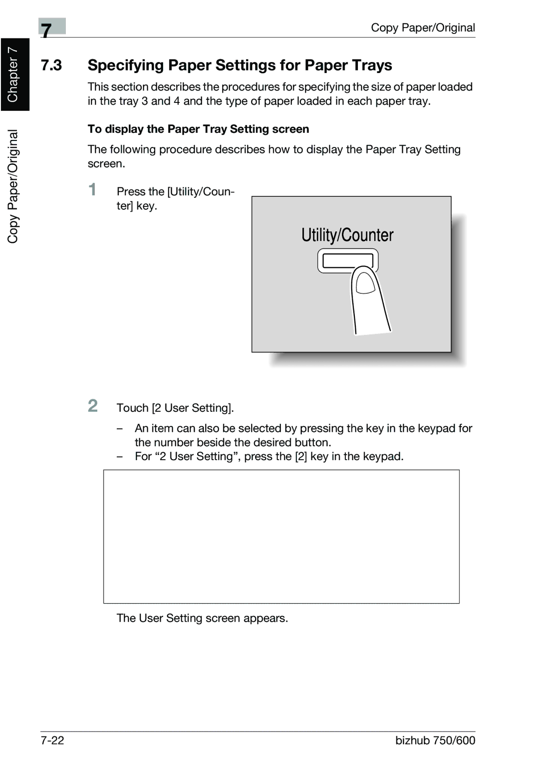 Konica Minolta 750 manual Specifying Paper Settings for Paper Trays, To display the Paper Tray Setting screen 