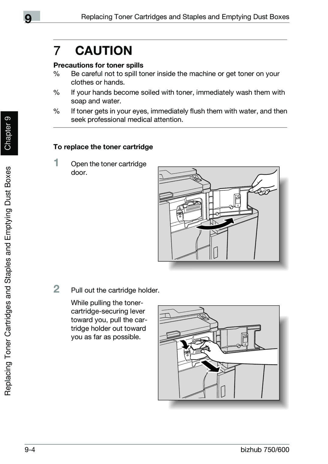 Konica Minolta 750 manual Precautions for toner spills, To replace the toner cartridge 