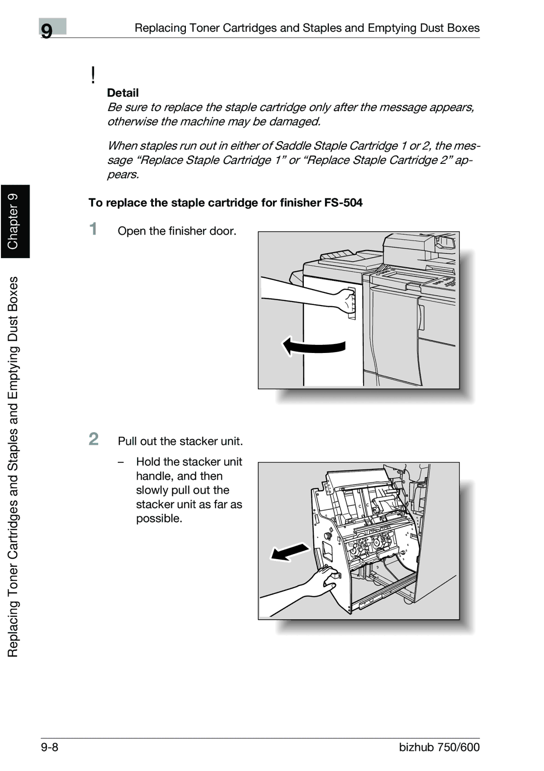 Konica Minolta 750 manual Detail, To replace the staple cartridge for finisher FS-504 