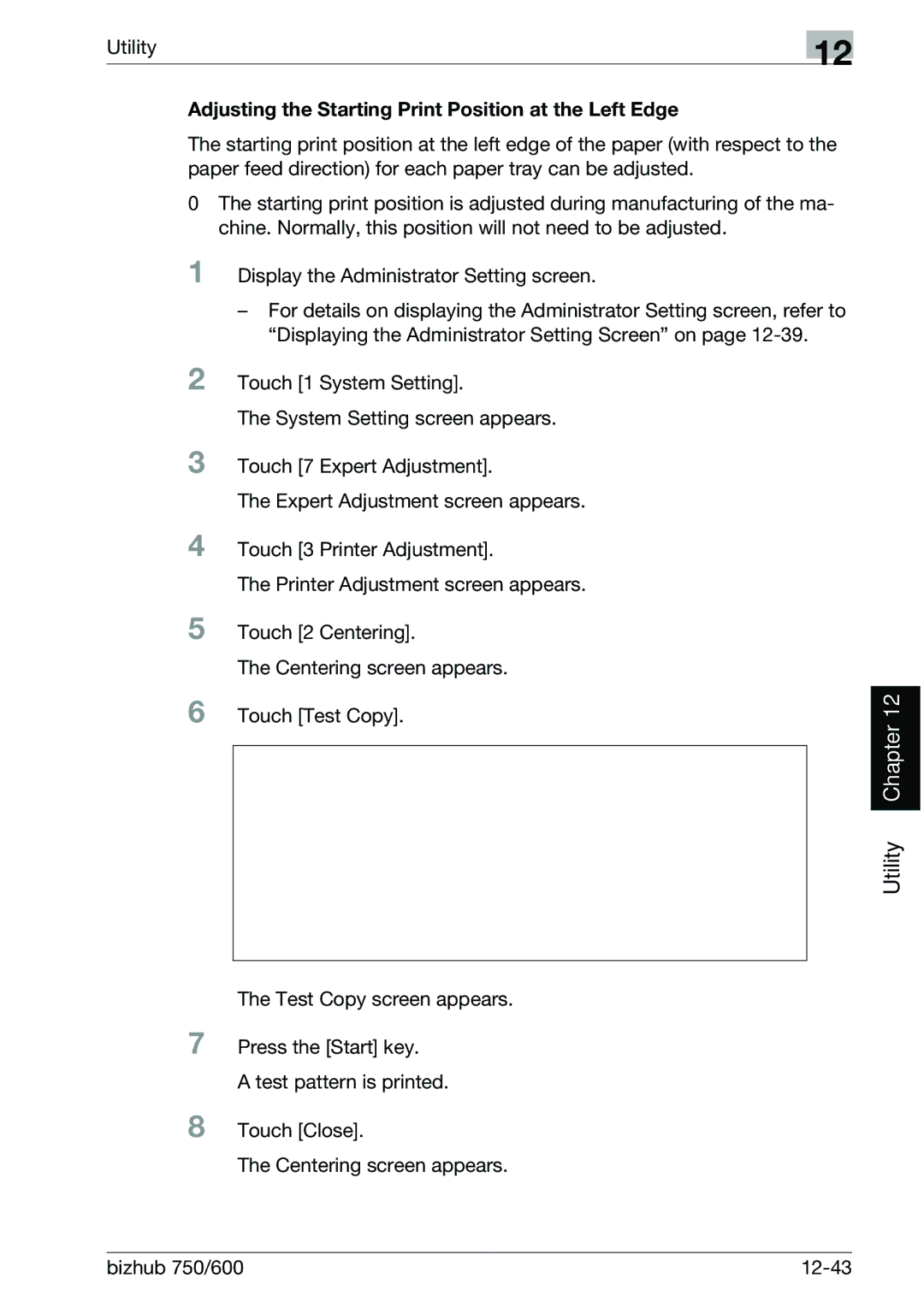 Konica Minolta 750 manual Chapter Utility, Adjusting the Starting Print Position at the Left Edge 