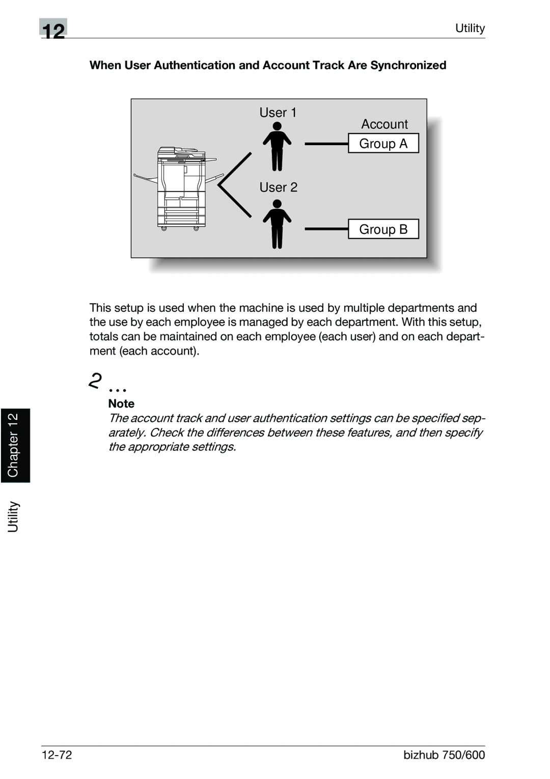 Konica Minolta 750 manual Group B, When User Authentication and Account Track Are Synchronized 