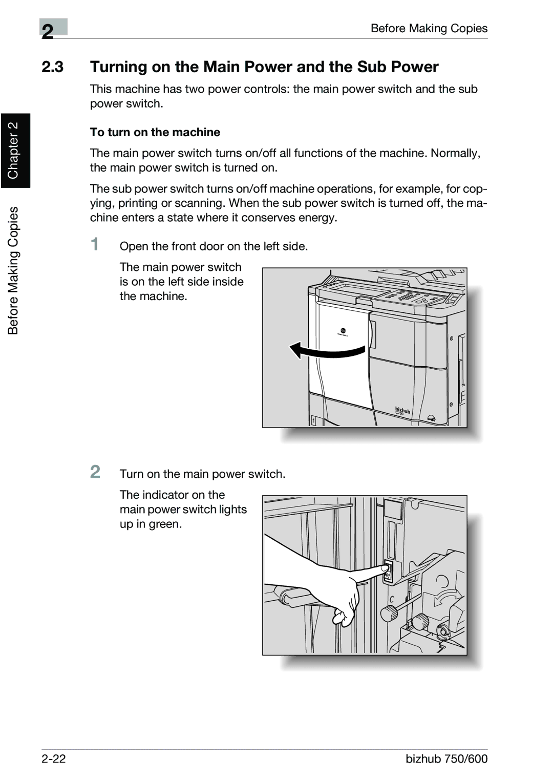 Konica Minolta 750 manual Turning on the Main Power and the Sub Power, To turn on the machine 