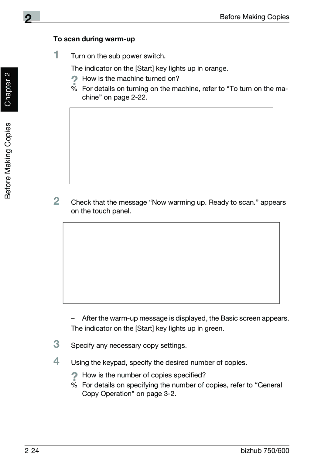 Konica Minolta 750 manual Before Making Copies, To scan during warm-up 