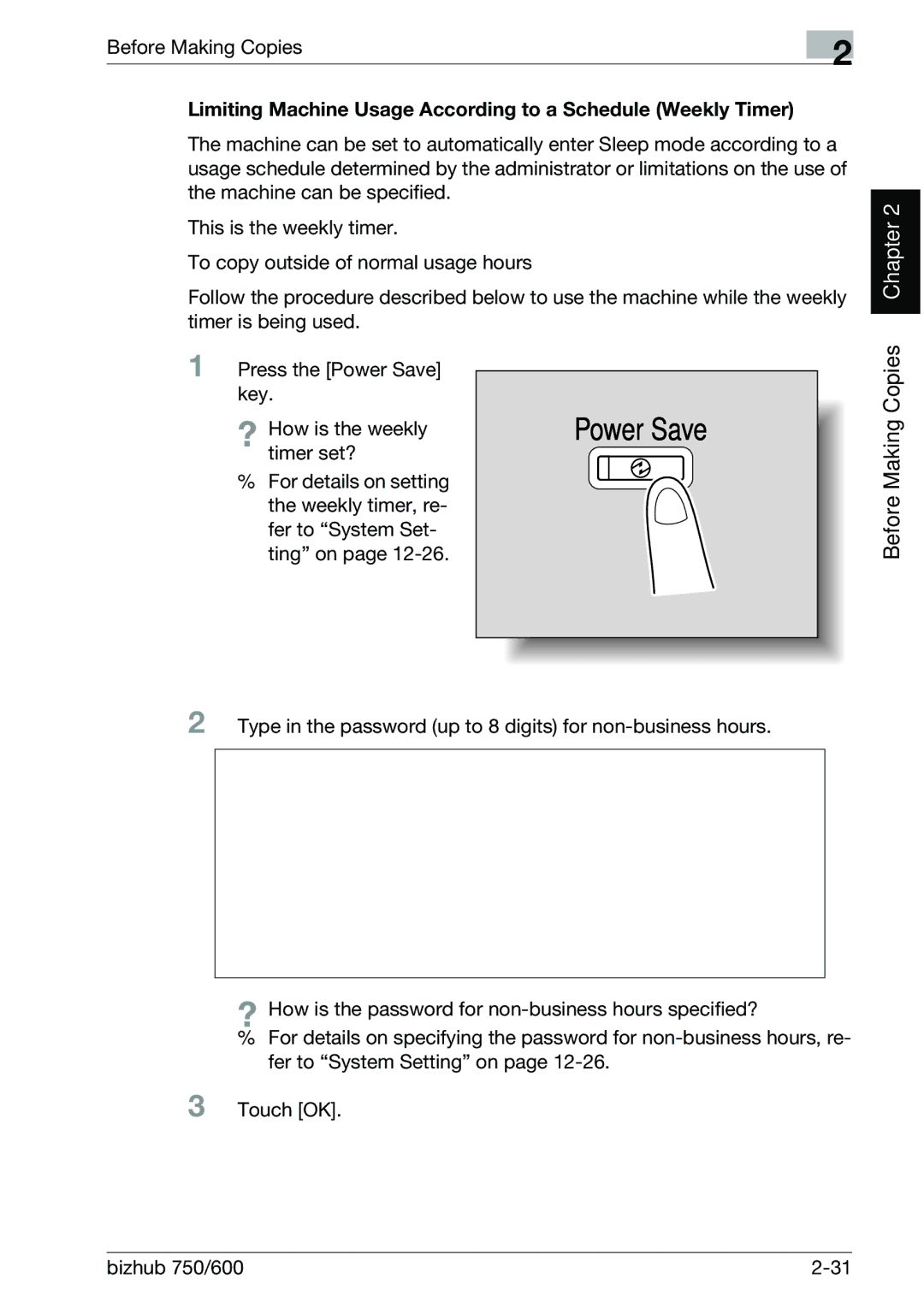 Konica Minolta 750 manual Limiting Machine Usage According to a Schedule Weekly Timer 