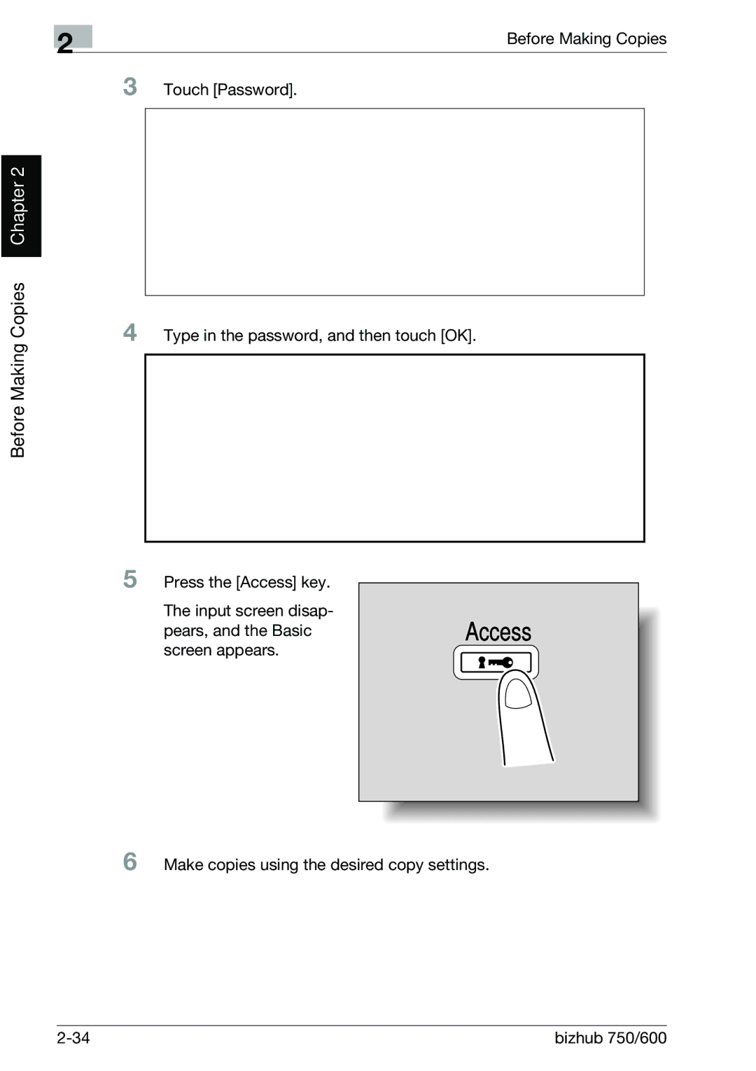 Konica Minolta 750 manual Access, Make copies using the desired copy settings 