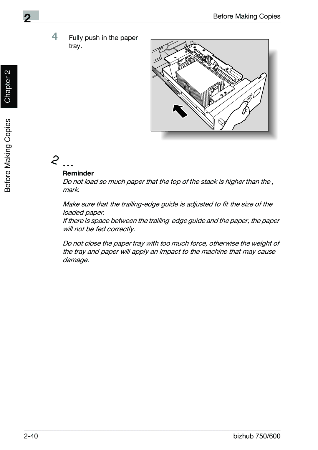 Konica Minolta 750 manual Before Making Copies Fully push in the paper Tray, Reminder 