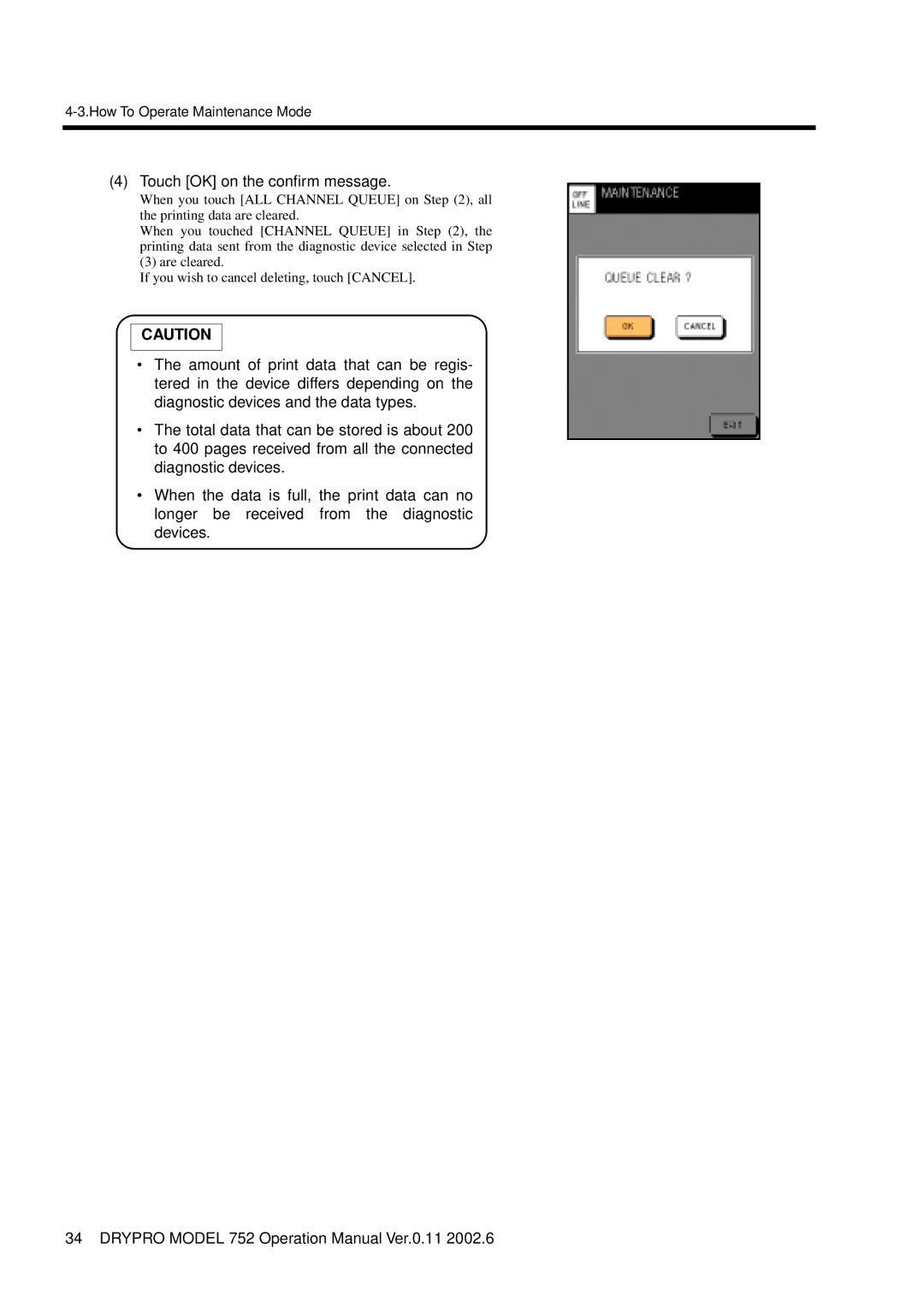 Konica Minolta 752 operation manual Touch OK on the conﬁrm message 