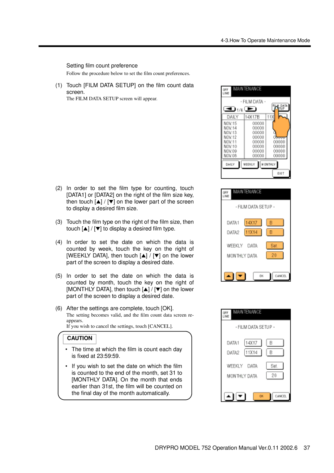 Konica Minolta 752 operation manual Setting ﬁlm count preference, Touch Film Data Setup on the ﬁlm count data screen 