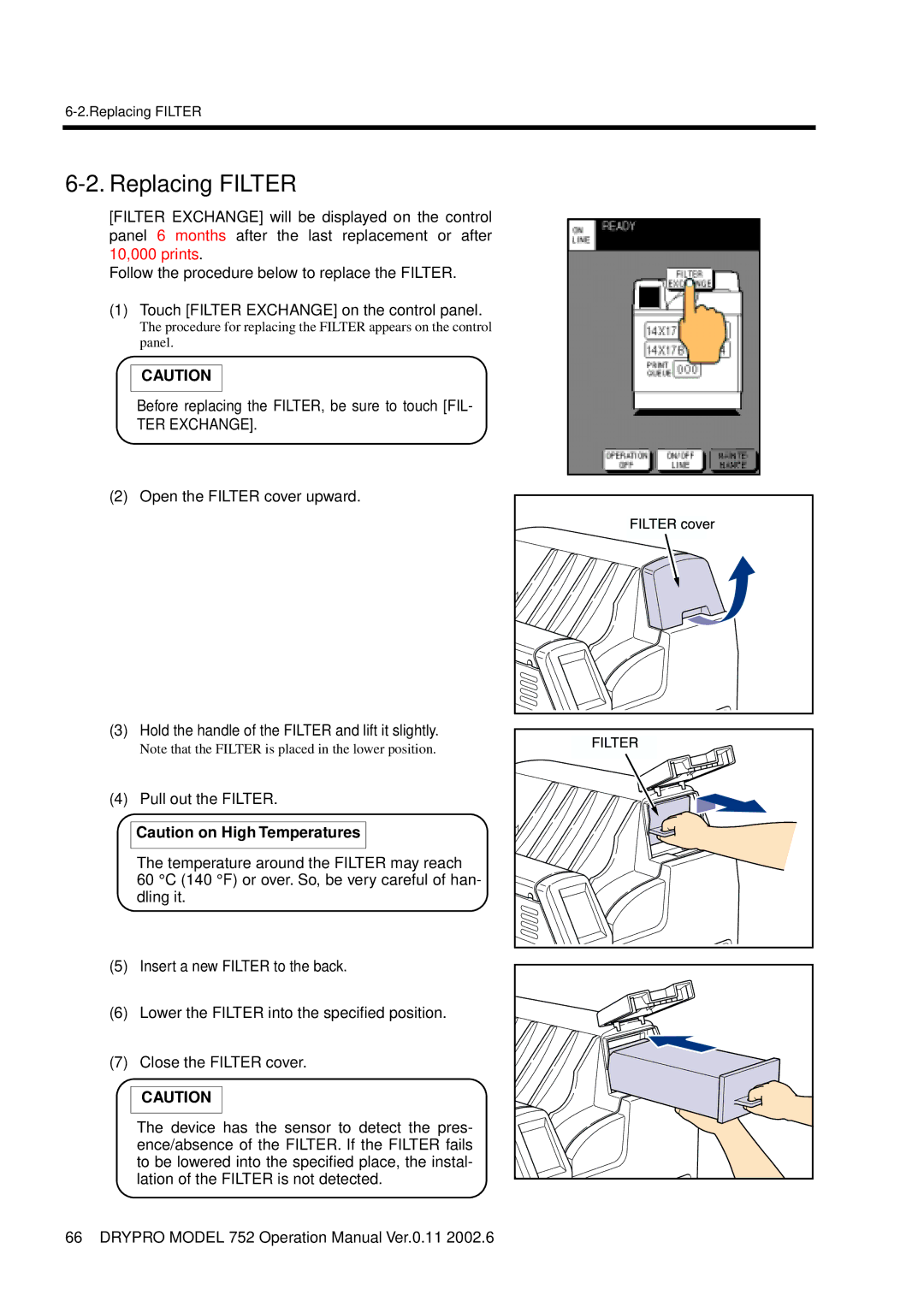 Konica Minolta 752 operation manual Replacing Filter, Before replacing the FILTER, be sure to touch FIL 