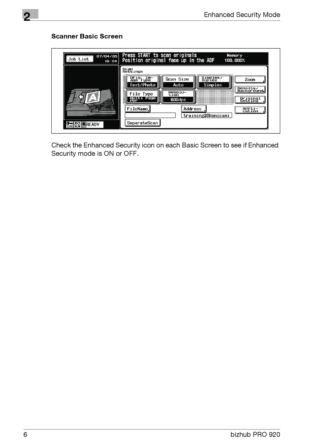 Konica Minolta 920 manual Enhanced Security Mode, Scanner Basic Screen, bizhub PRO 