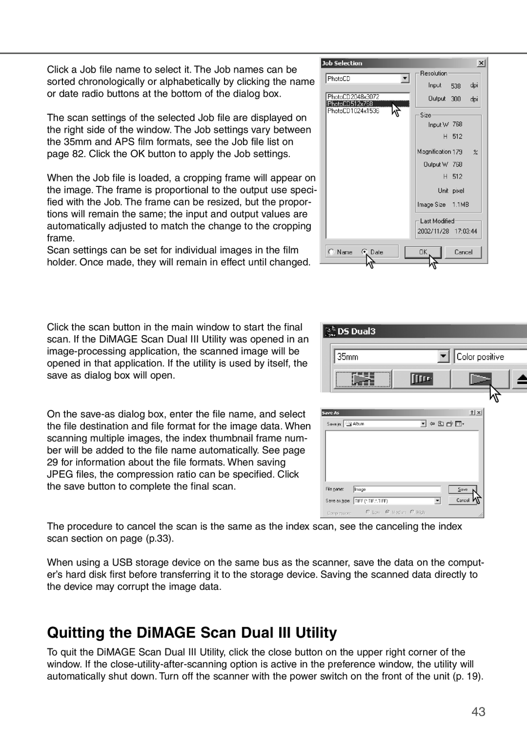 Konica Minolta AF-2840 instruction manual Quitting the DiMAGE Scan Dual III Utility 