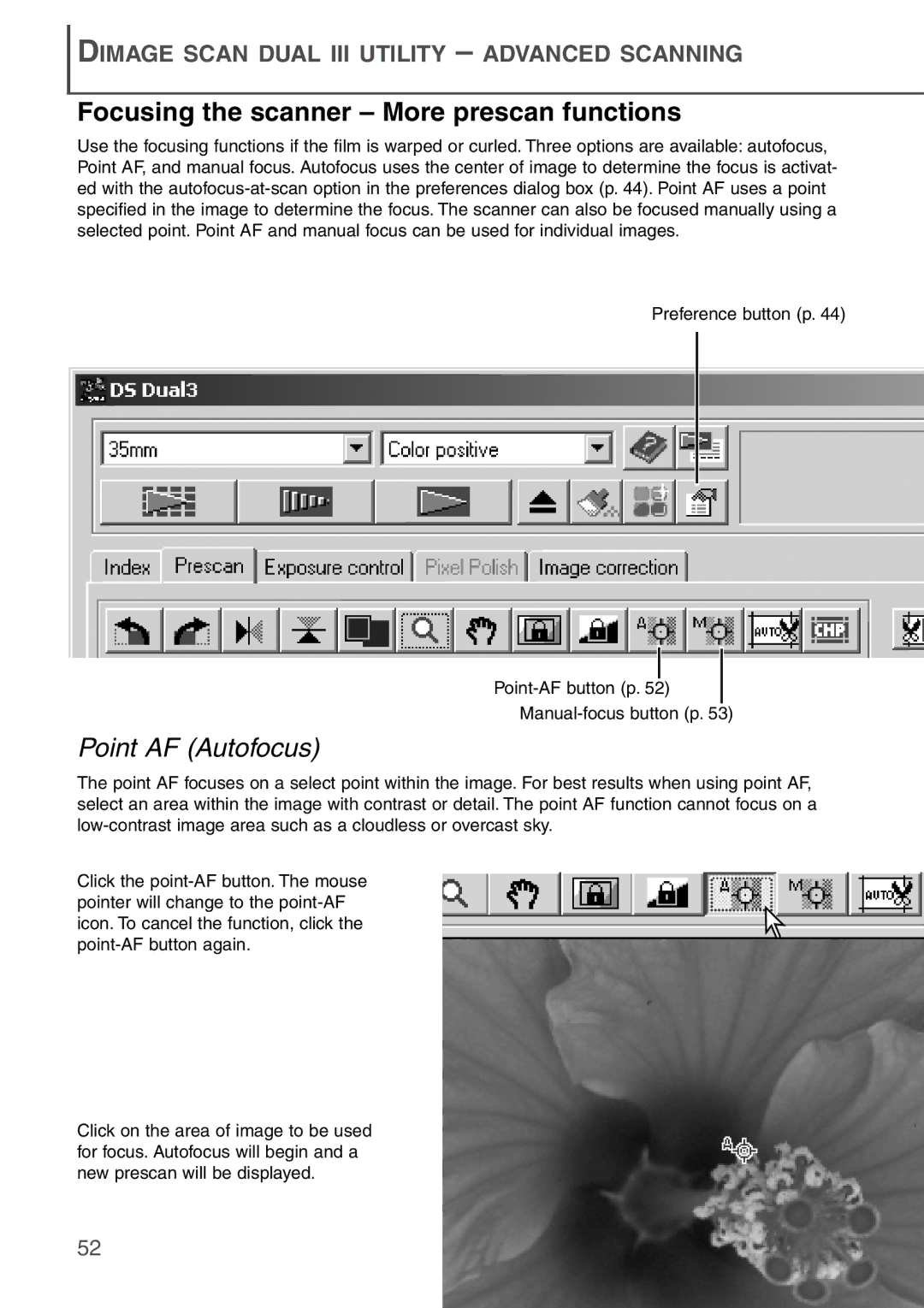 Konica Minolta AF-2840 instruction manual Focusing the scanner More prescan functions, Point AF Autofocus 