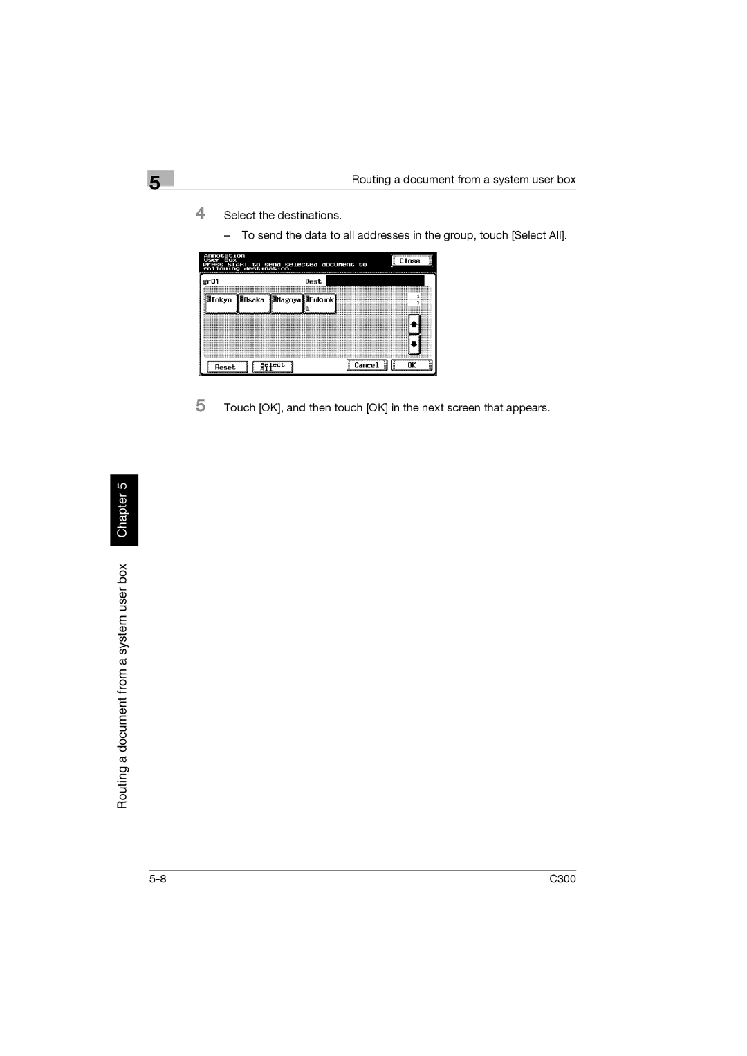 Konica Minolta bizhub C300 manual Routing a document from a system user box Chapter 