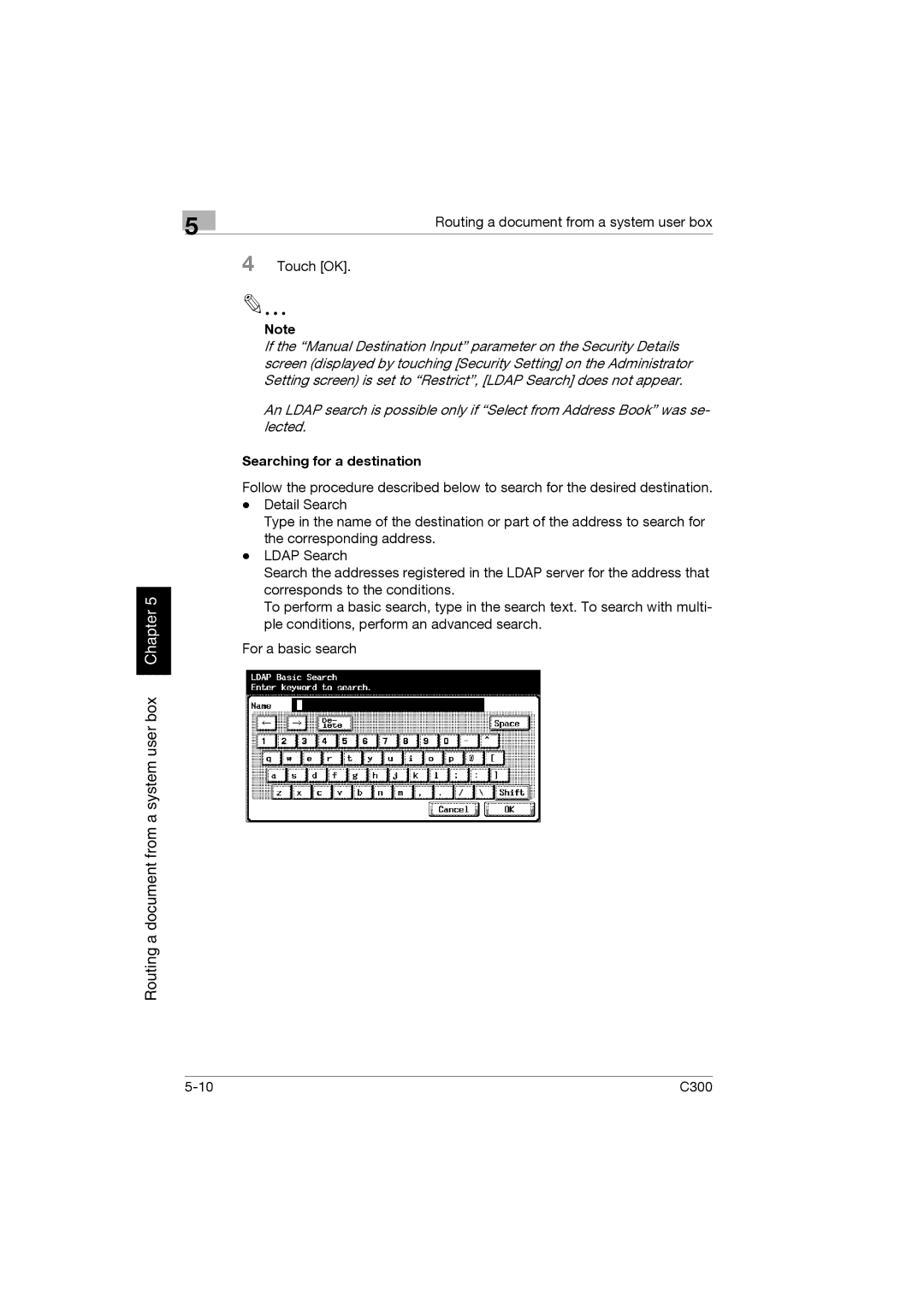 Konica Minolta bizhub C300 manual Routing a document from a system user box Touch OK 