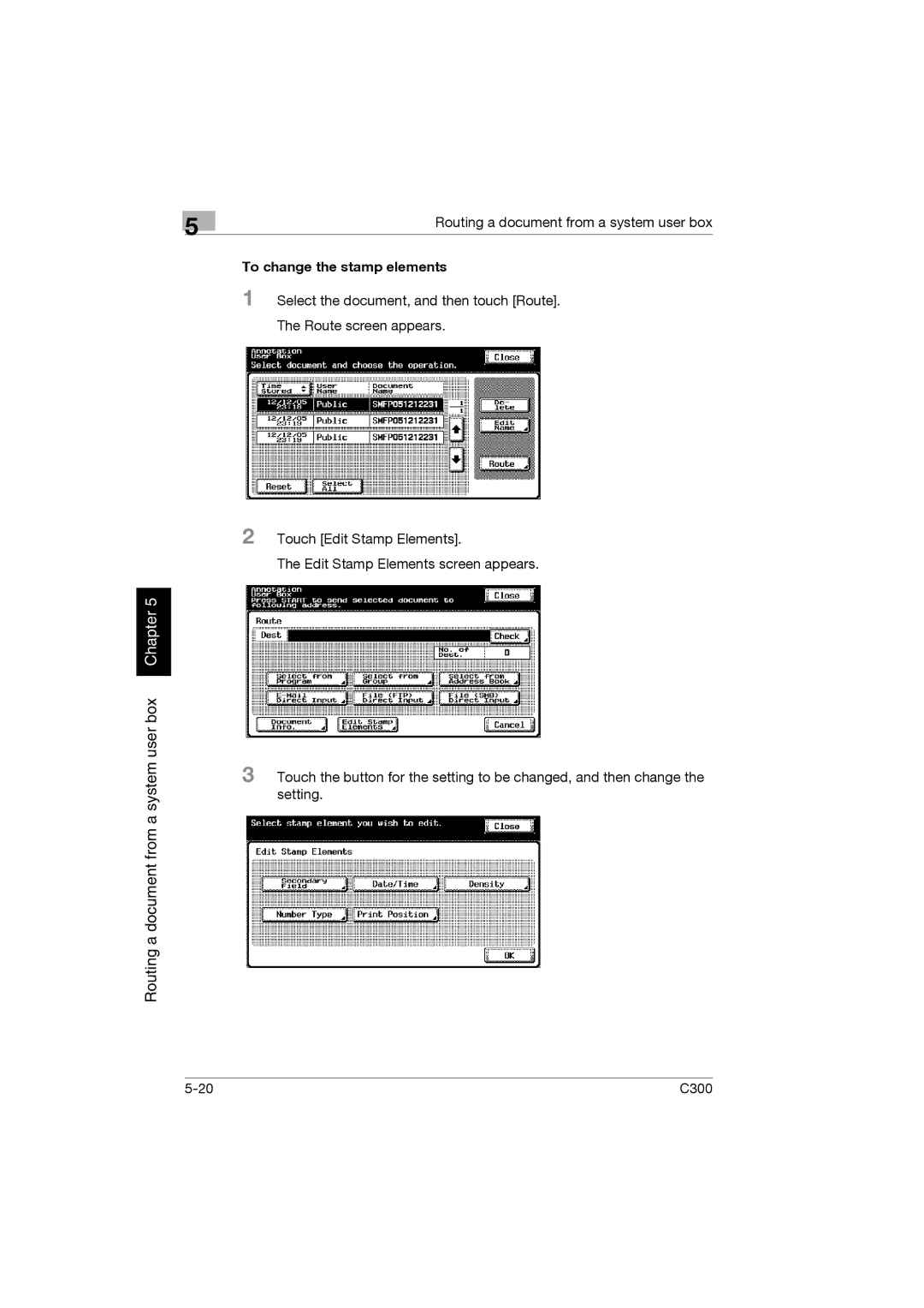 Konica Minolta bizhub C300 manual To change the stamp elements 