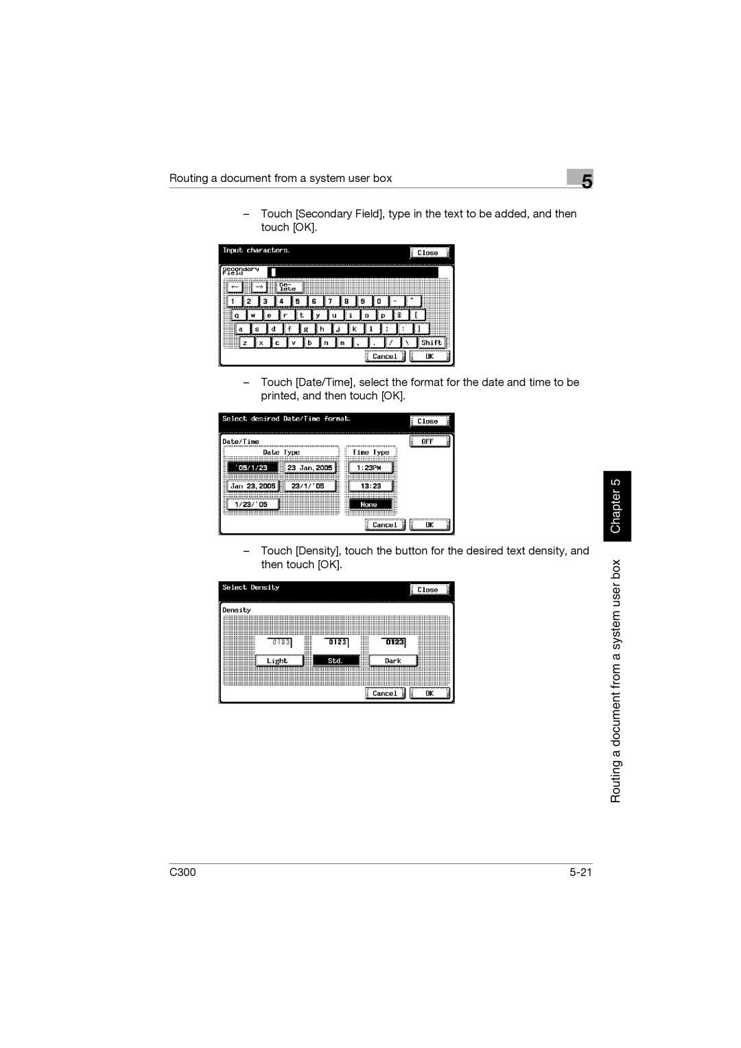 Konica Minolta bizhub C300 manual Routing a document from a system user box Chapter 