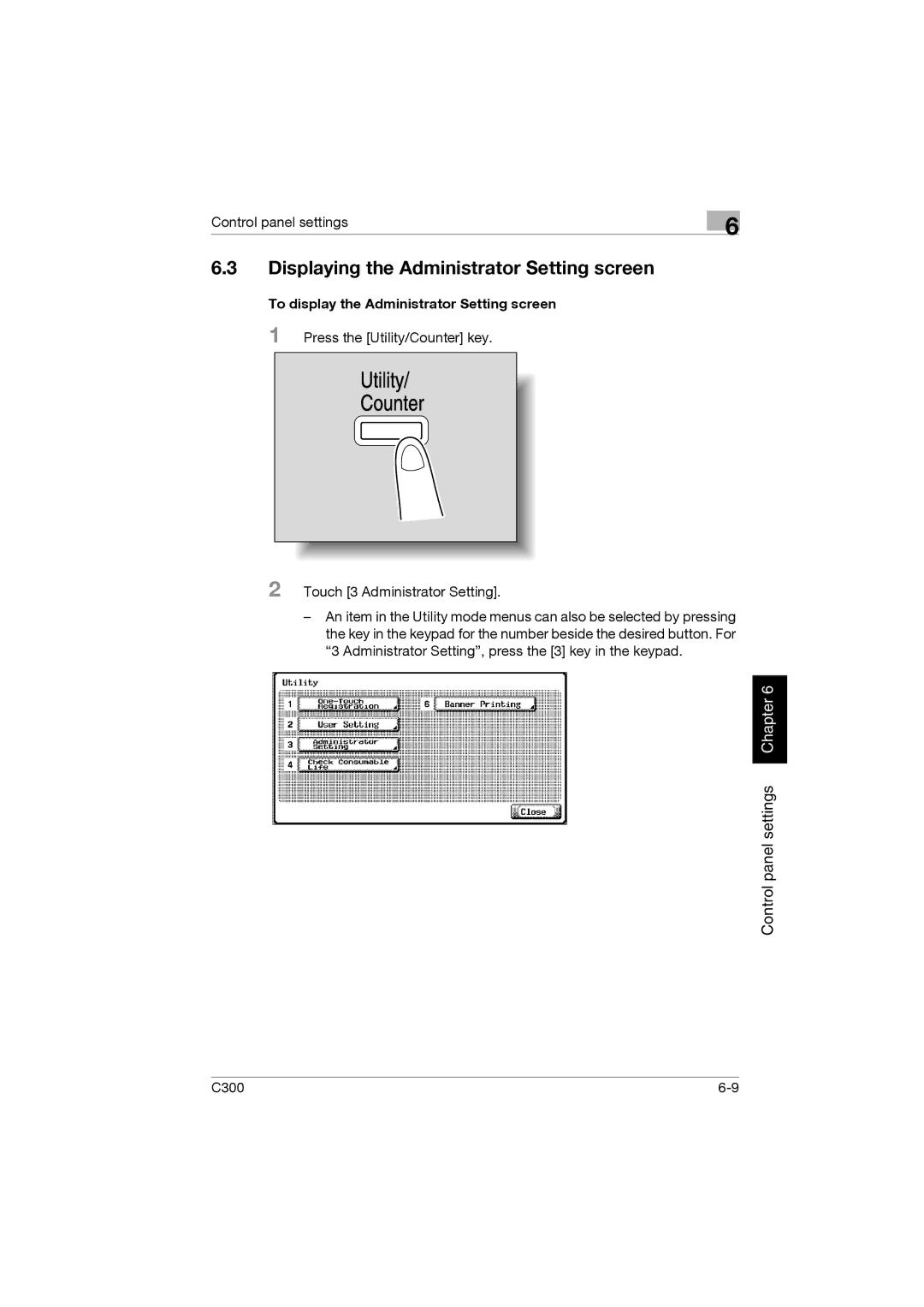 Konica Minolta bizhub C300 manual Displaying the Administrator Setting screen, To display the Administrator Setting screen 