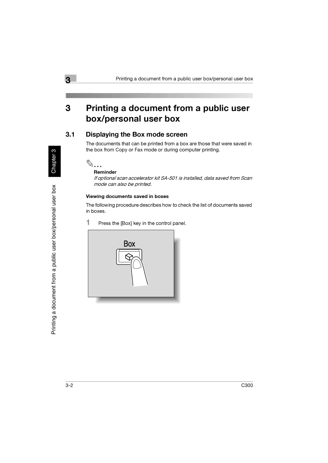 Konica Minolta bizhub C300 manual Displaying the Box mode screen, Reminder, Viewing documents saved in boxes 