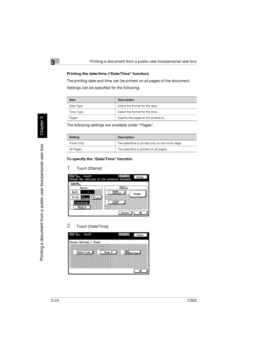 Konica Minolta bizhub C300 manual Printing the date/time Date/Time function, To specify the Date/Time function 