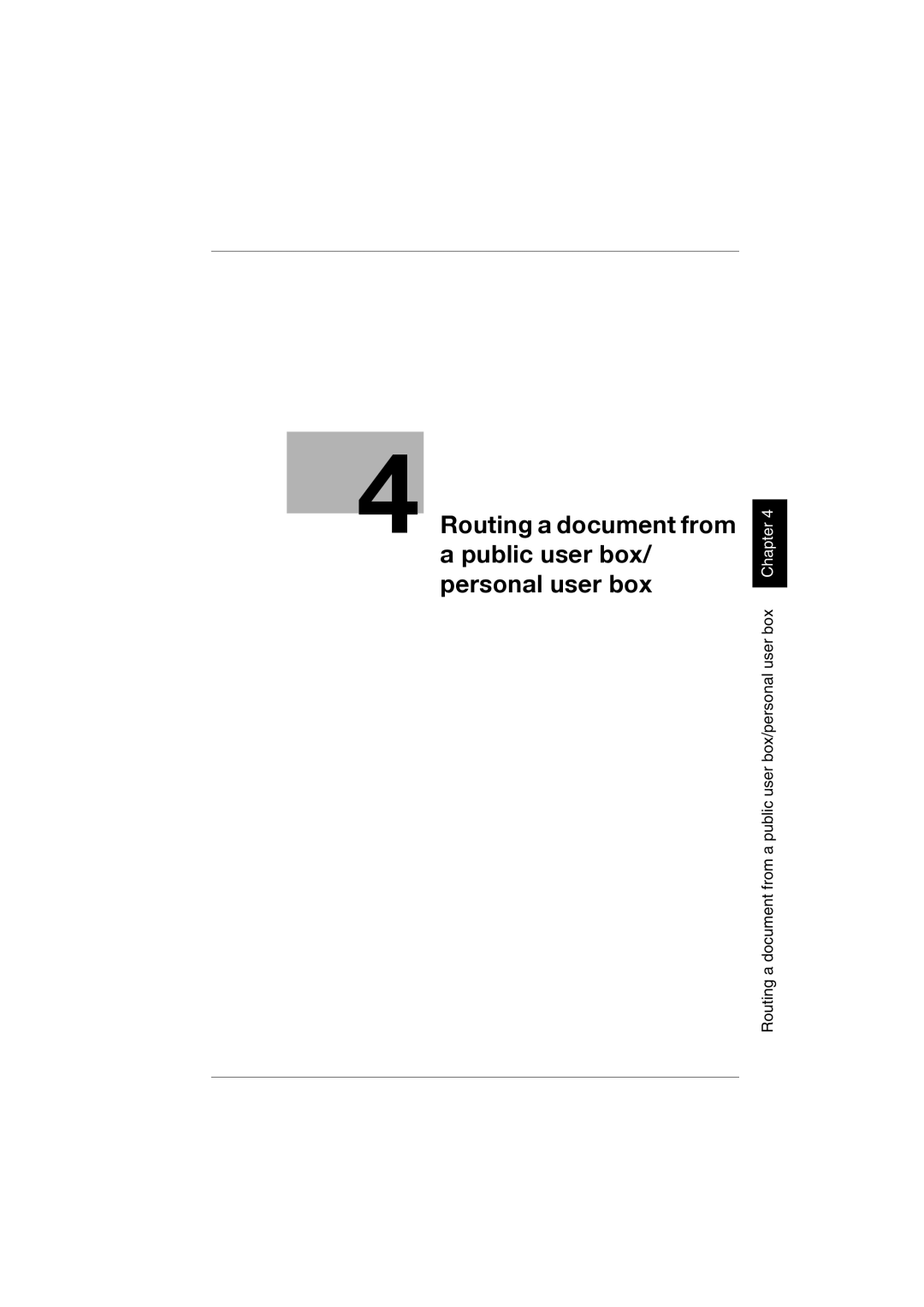 Konica Minolta bizhub C300 manual Routing a document from Public user box/ personal user box 