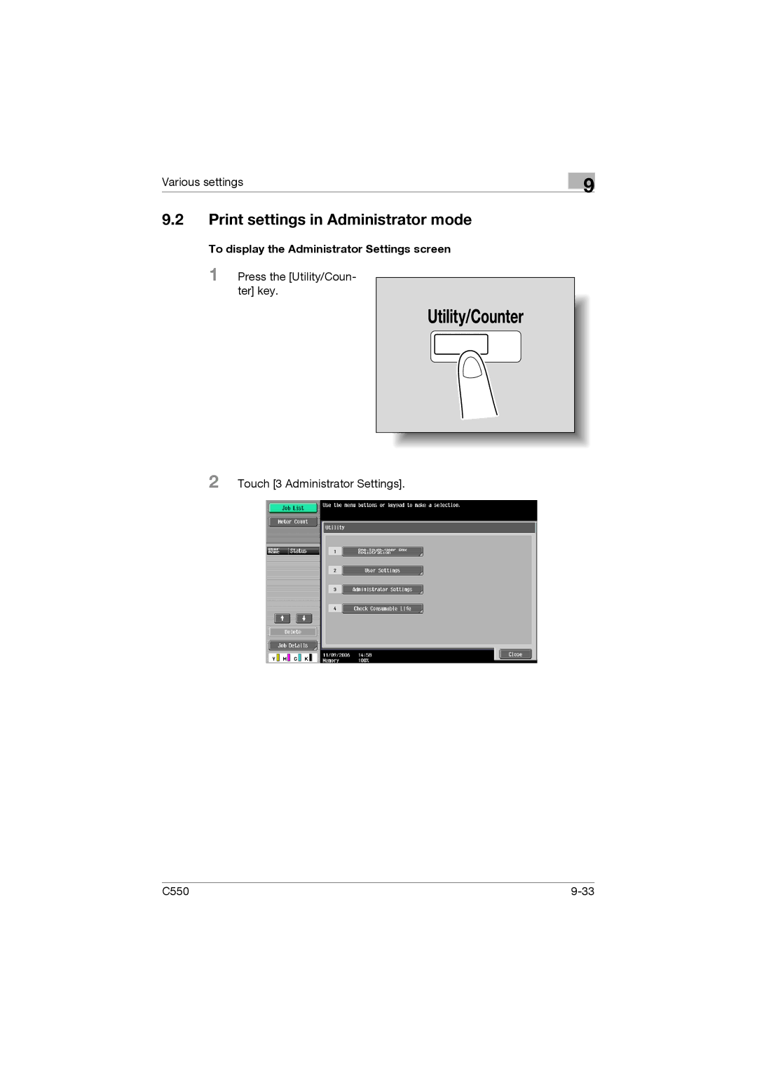 Konica Minolta bizhub C550 manual Print settings in Administrator mode, To display the Administrator Settings screen 