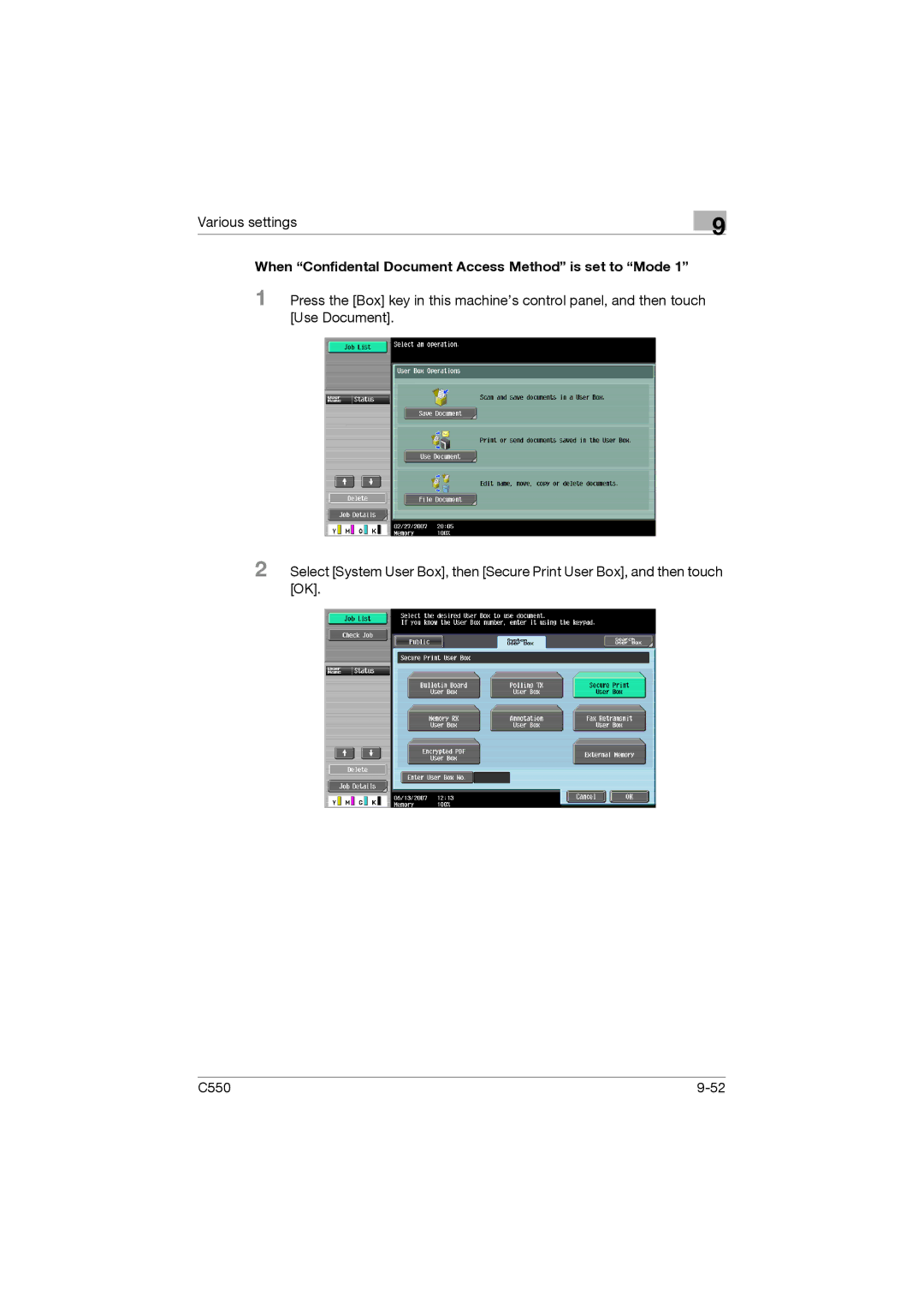 Konica Minolta bizhub C550 manual When Confidental Document Access Method is set to Mode 