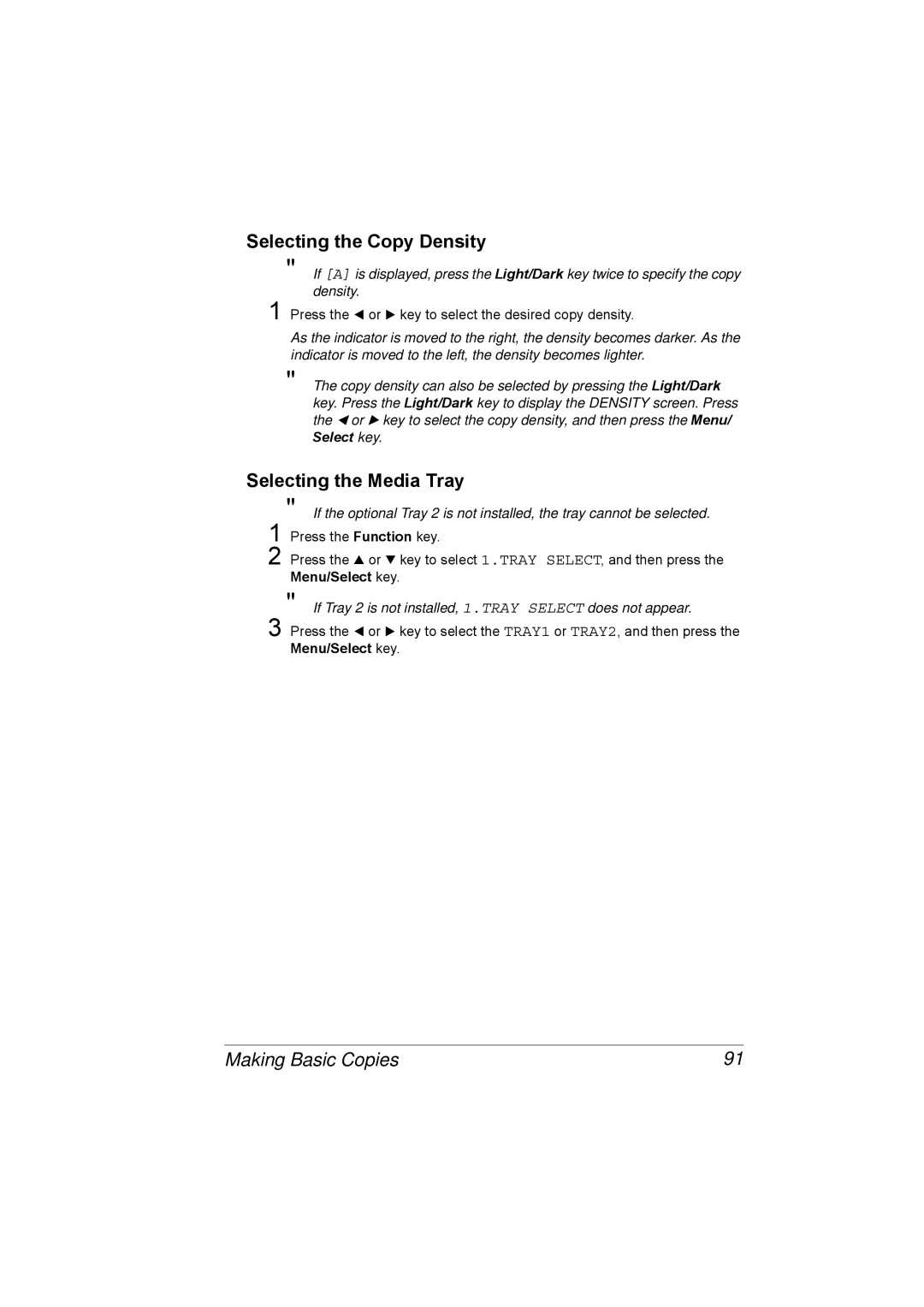 Konica Minolta C10 manual Selecting the Copy Density, Selecting the Media Tray 